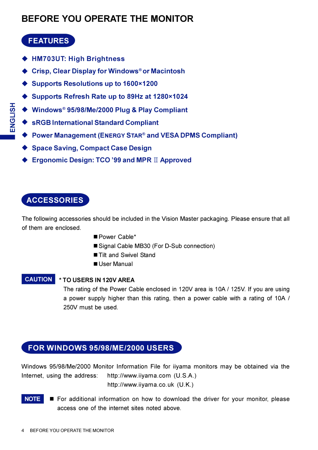 Iiyama HF703UT, HM703UT user manual Before YOU Operate the Monitor, Features, Accessories, For Windows 95/98/ME/2000 Users 