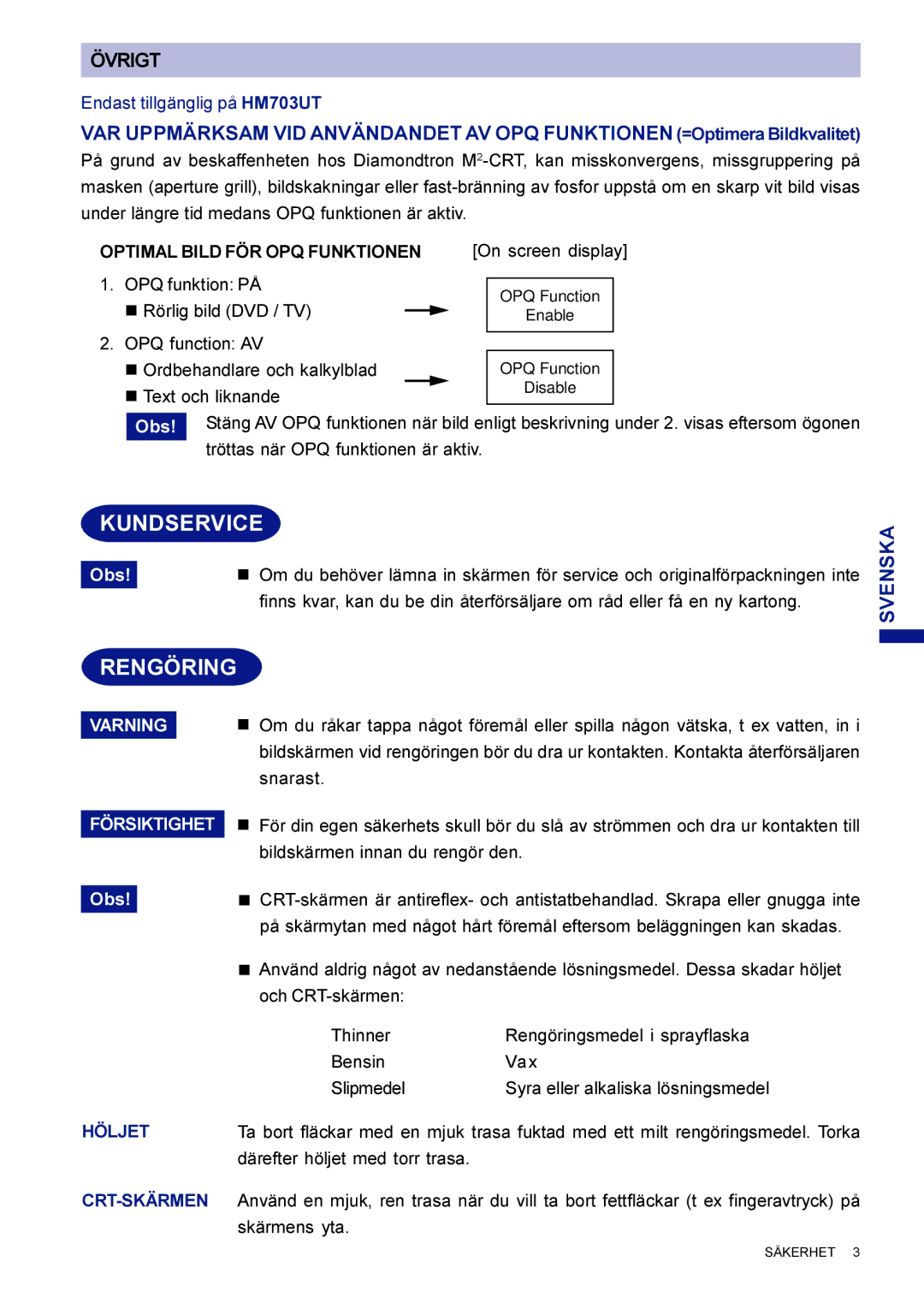 Iiyama HF703UT user manual Kundservice, Rengöring, Endast tillgänglig på HM703UT, Optimal Bild FÖR OPQ Funktionen 