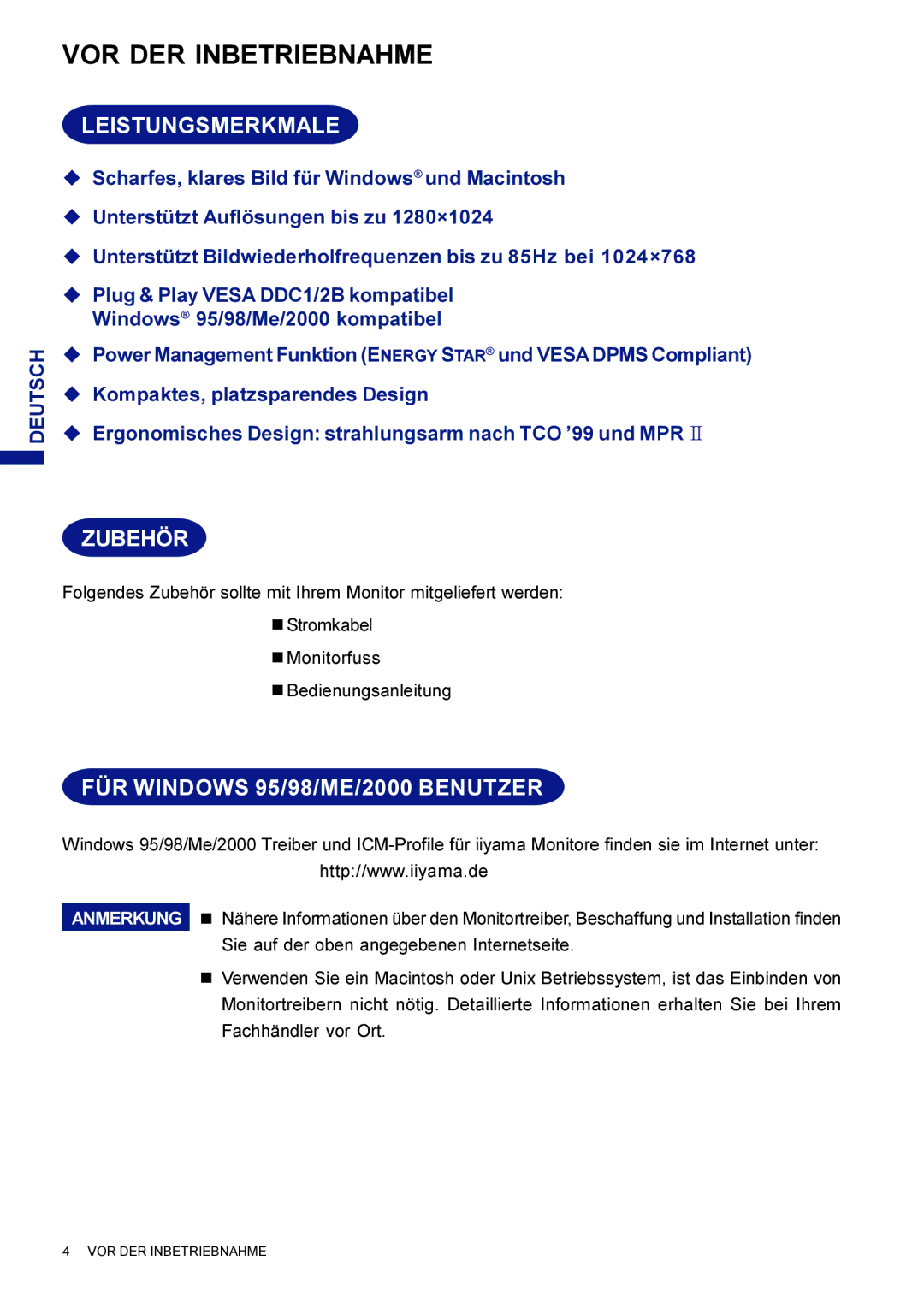 Iiyama LM704UT user manual VOR DER Inbetriebnahme, Leistungsmerkmale, Zubehör, FÜR Windows 95/98/ME/2000 Benutzer 