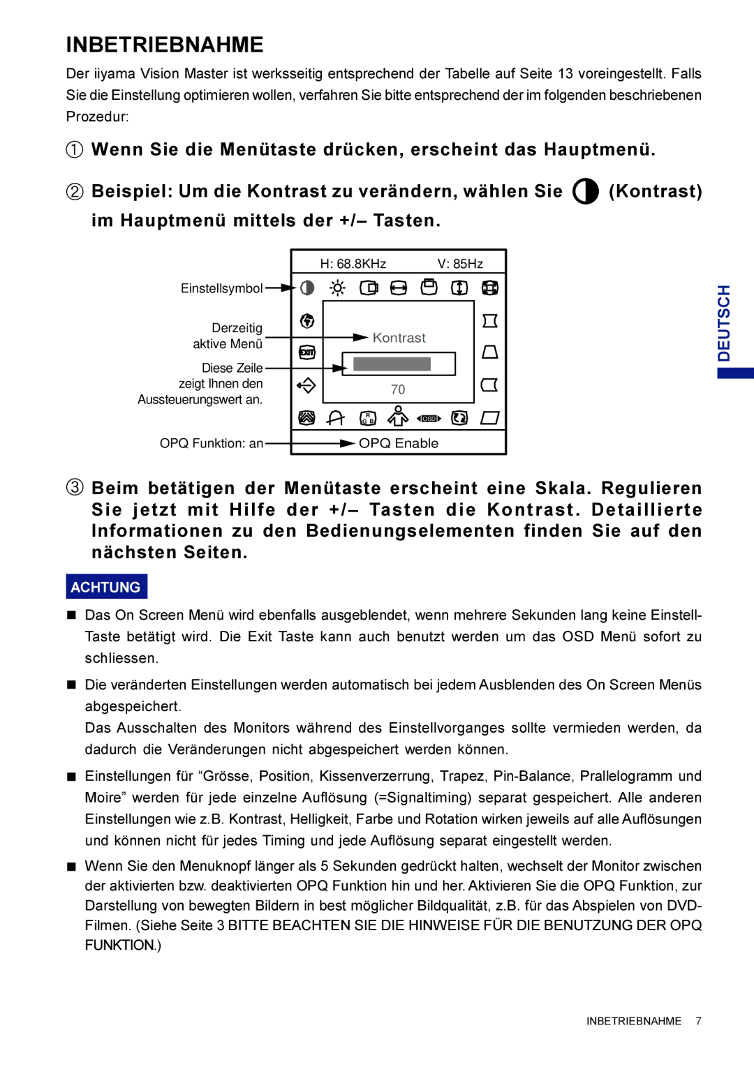 Iiyama LM704UT user manual Inbetriebnahme, Kontrast 