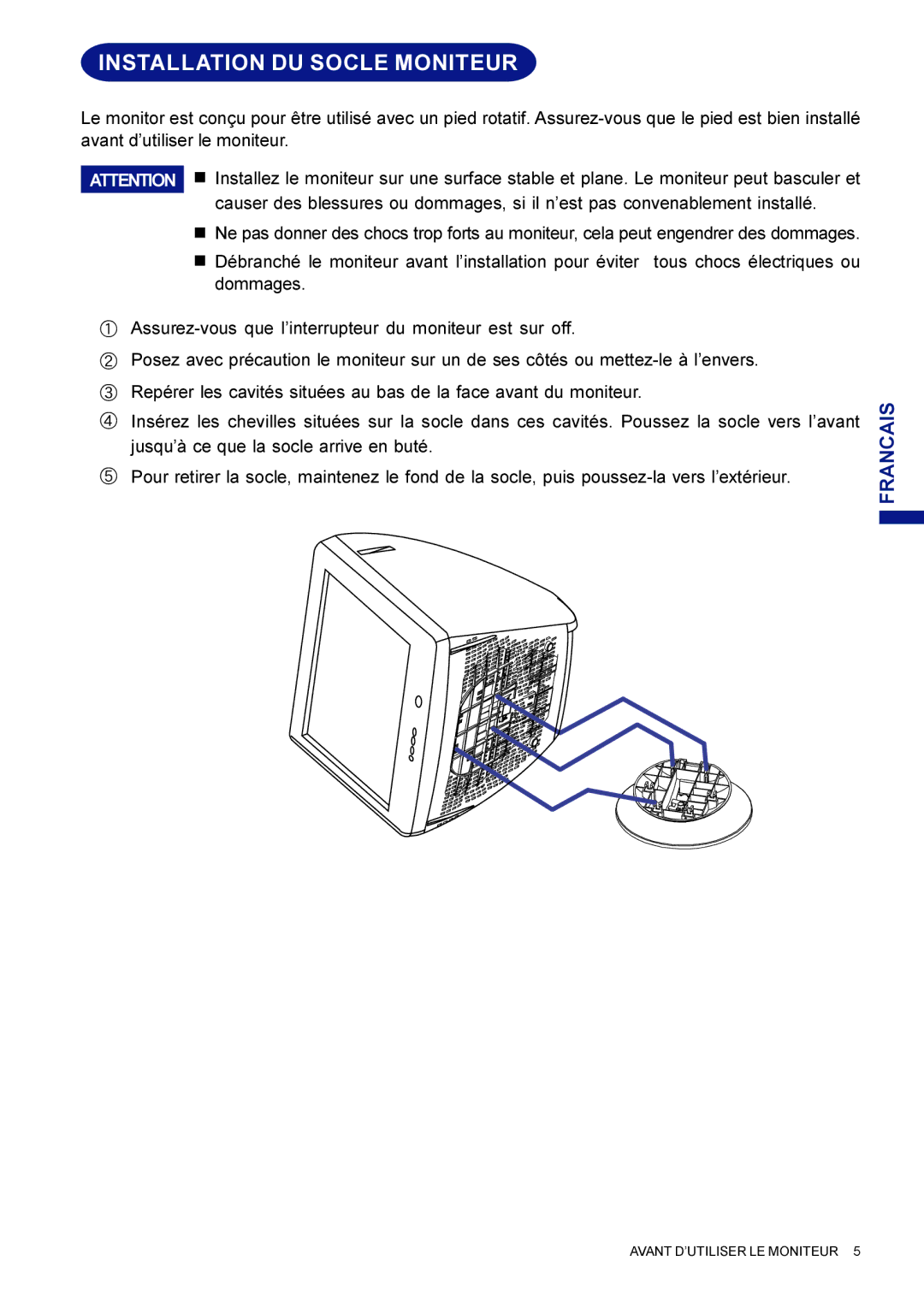 Iiyama LM704UT user manual Installation DU Socle Moniteur 