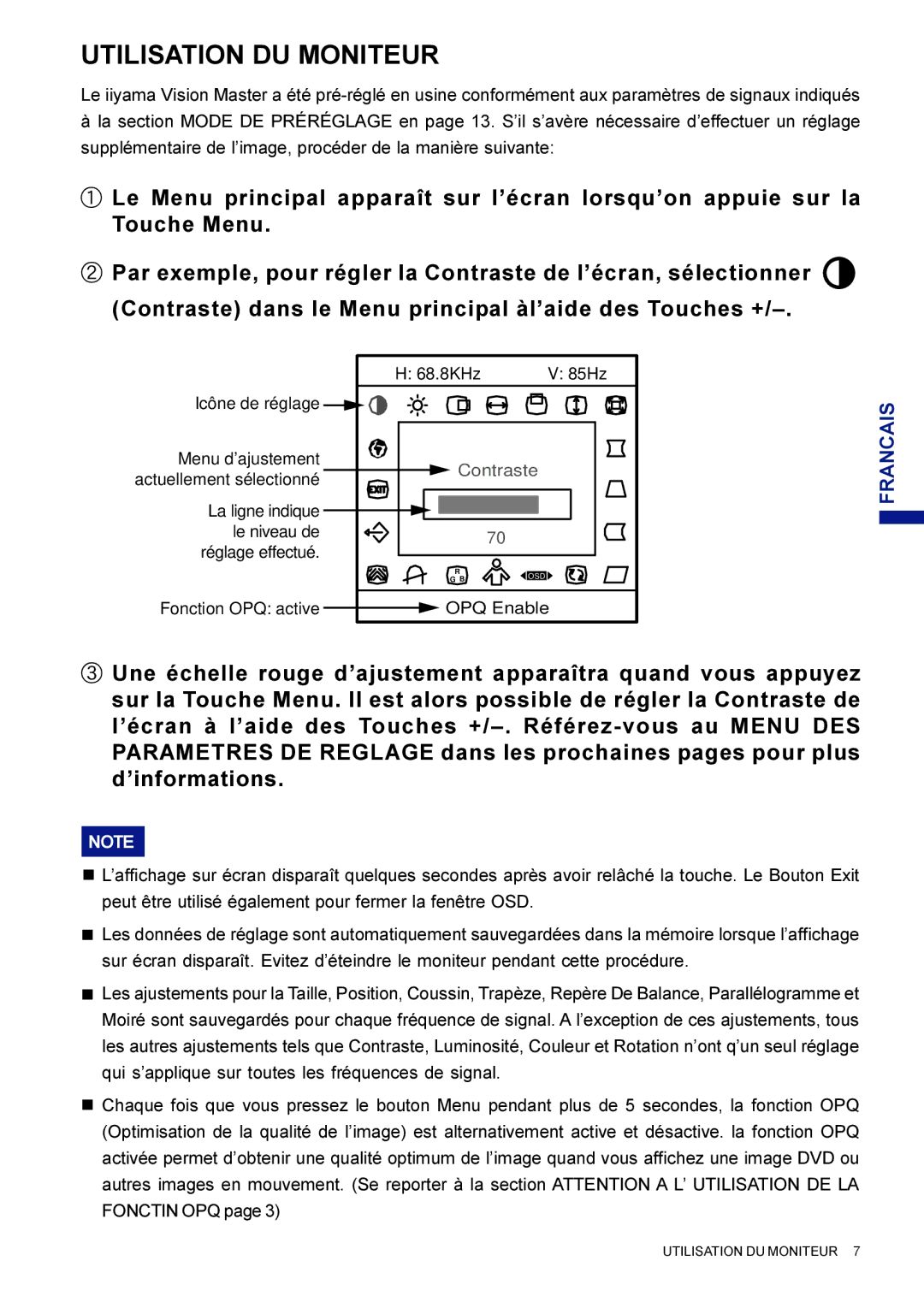 Iiyama LM704UT user manual Utilisation DU Moniteur, Contraste 