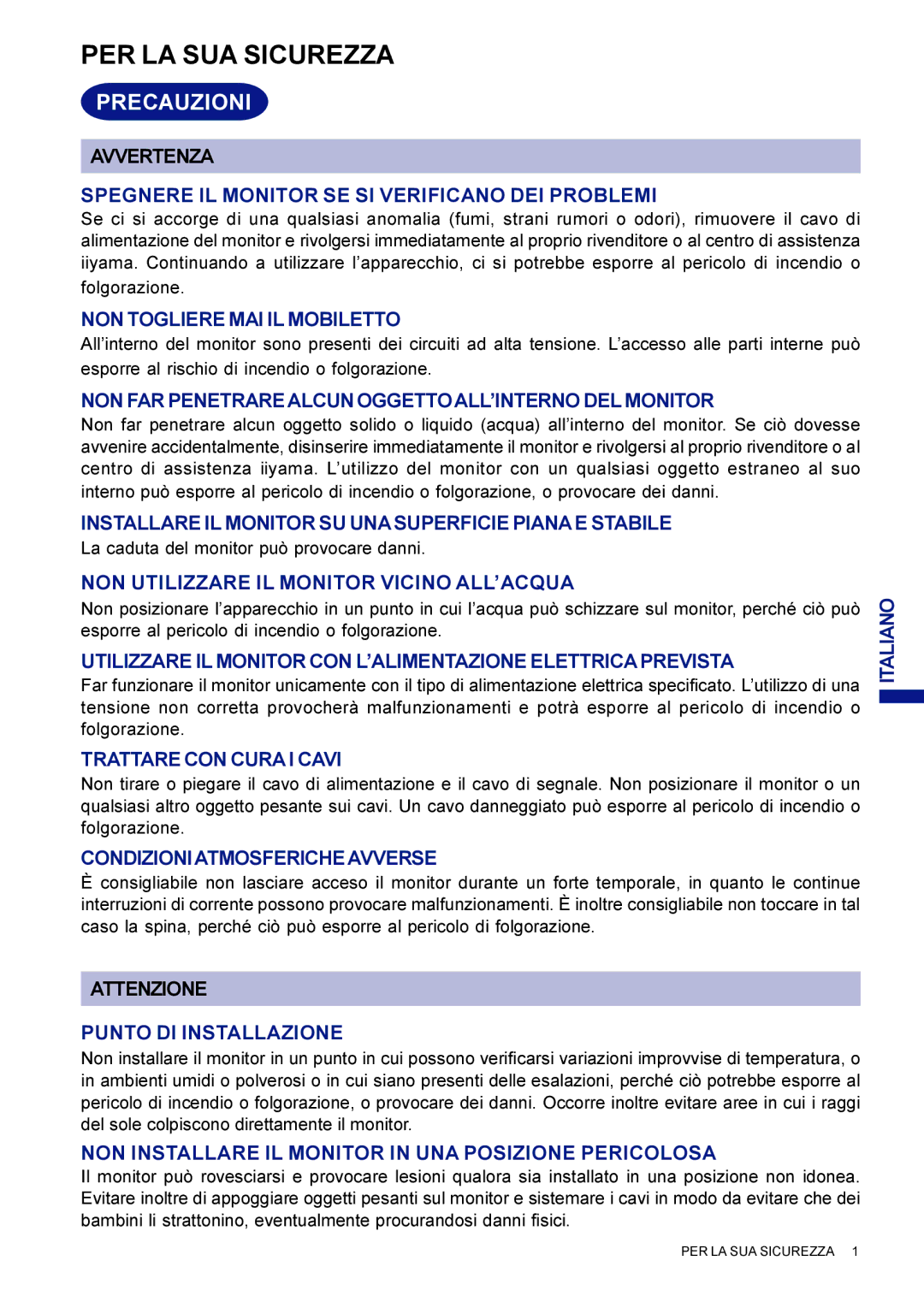 Iiyama LM704UT user manual PER LA SUA Sicurezza, Precauzioni 