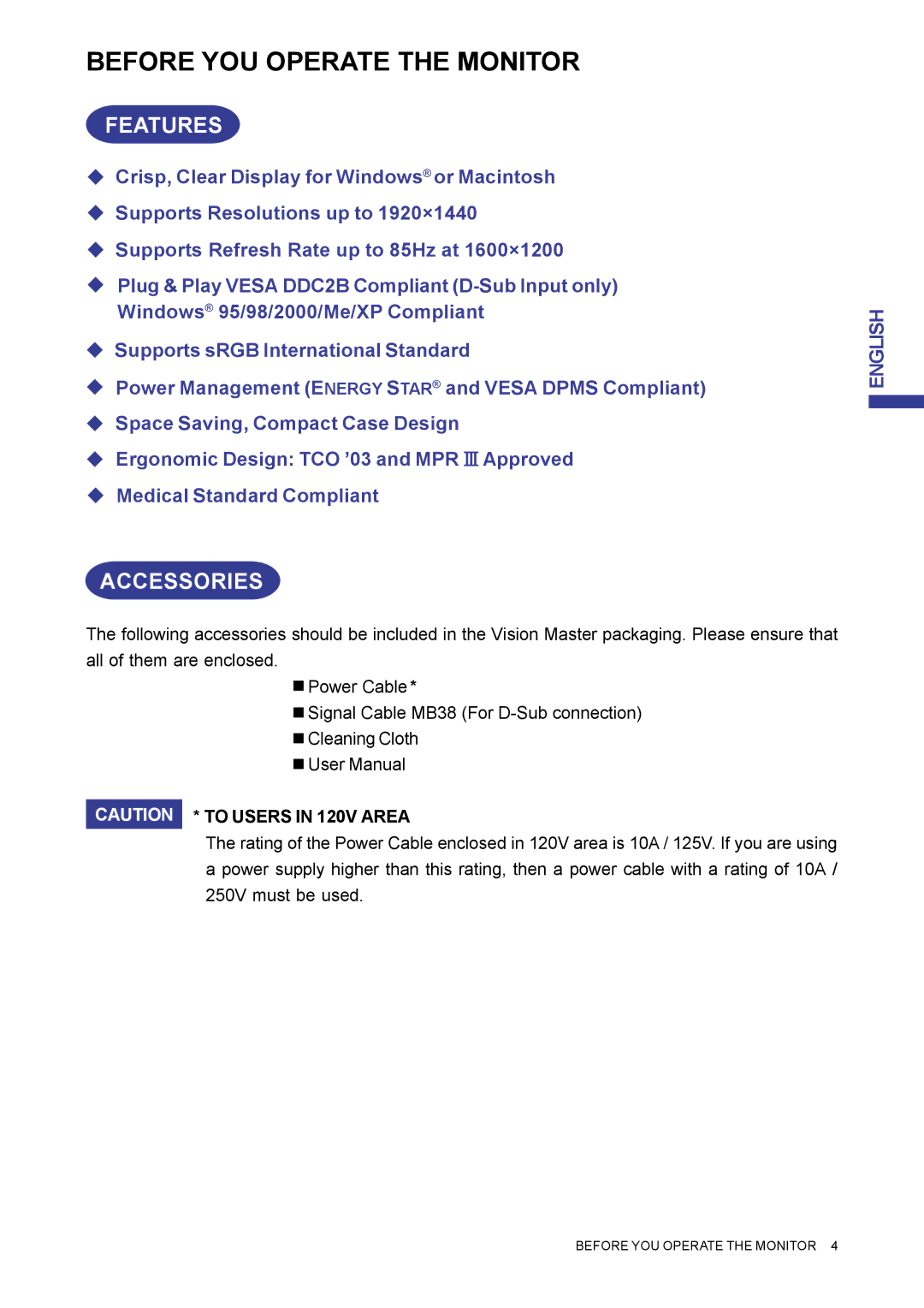 Iiyama MA203DT D user manual Before YOU Operate the Monitor, Features, Accessories 