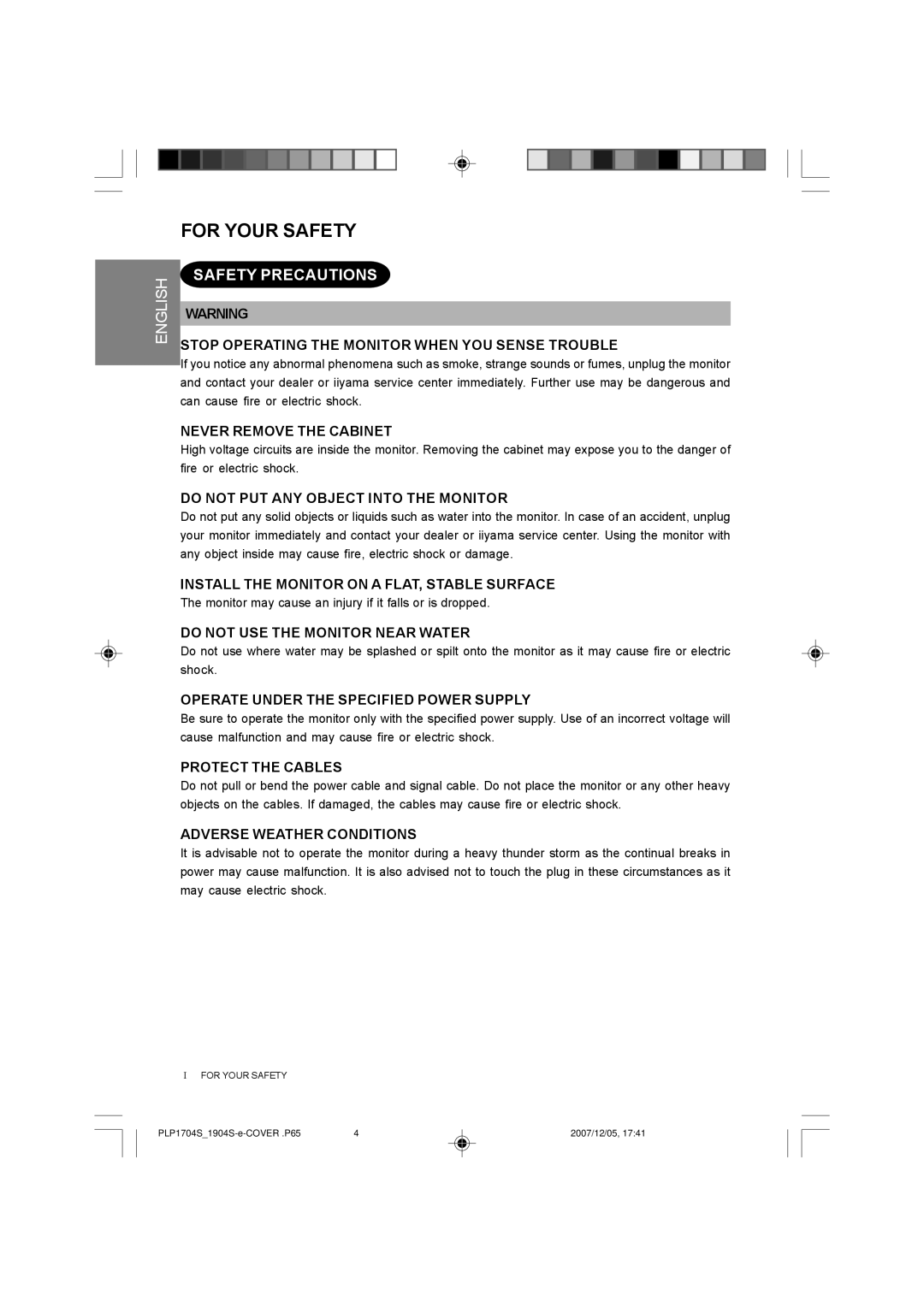 Iiyama PB1704S, PB1904S Stop Operating the Monitor When YOU Sense Trouble, Never Remove the Cabinet, Protect the Cables 