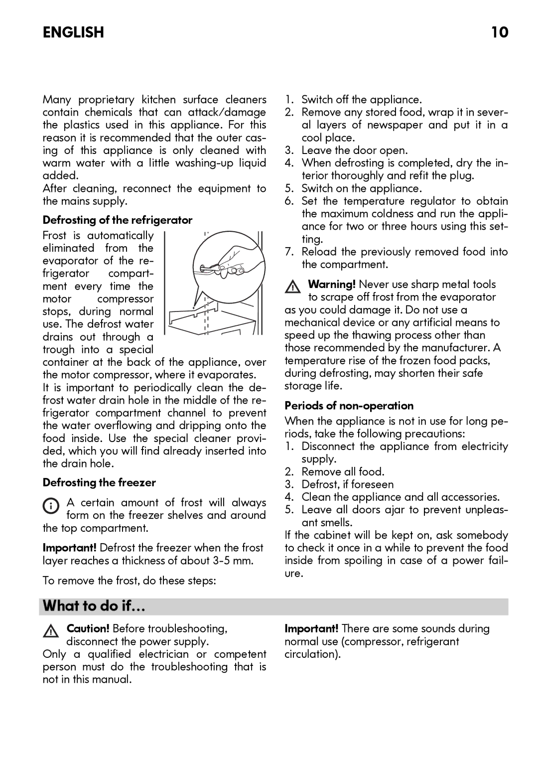 IKEA FC213/18 manual What to do if…, Top compartment, To remove the frost, do these steps 