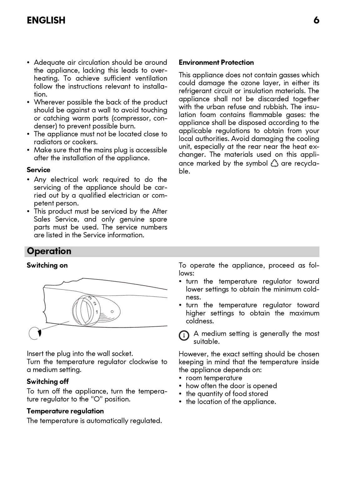 IKEA FC213/18 manual Operation, Appliance must not be located close to radiators or cookers 