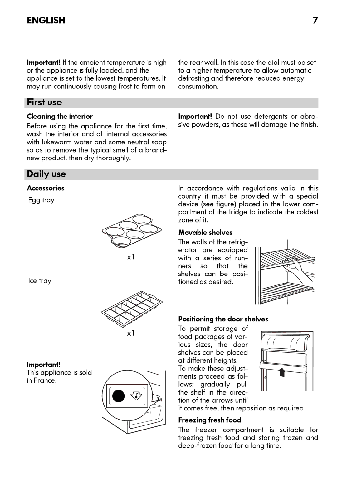 IKEA FCF186/44 manual First use, Daily use, Cleaning the interior 