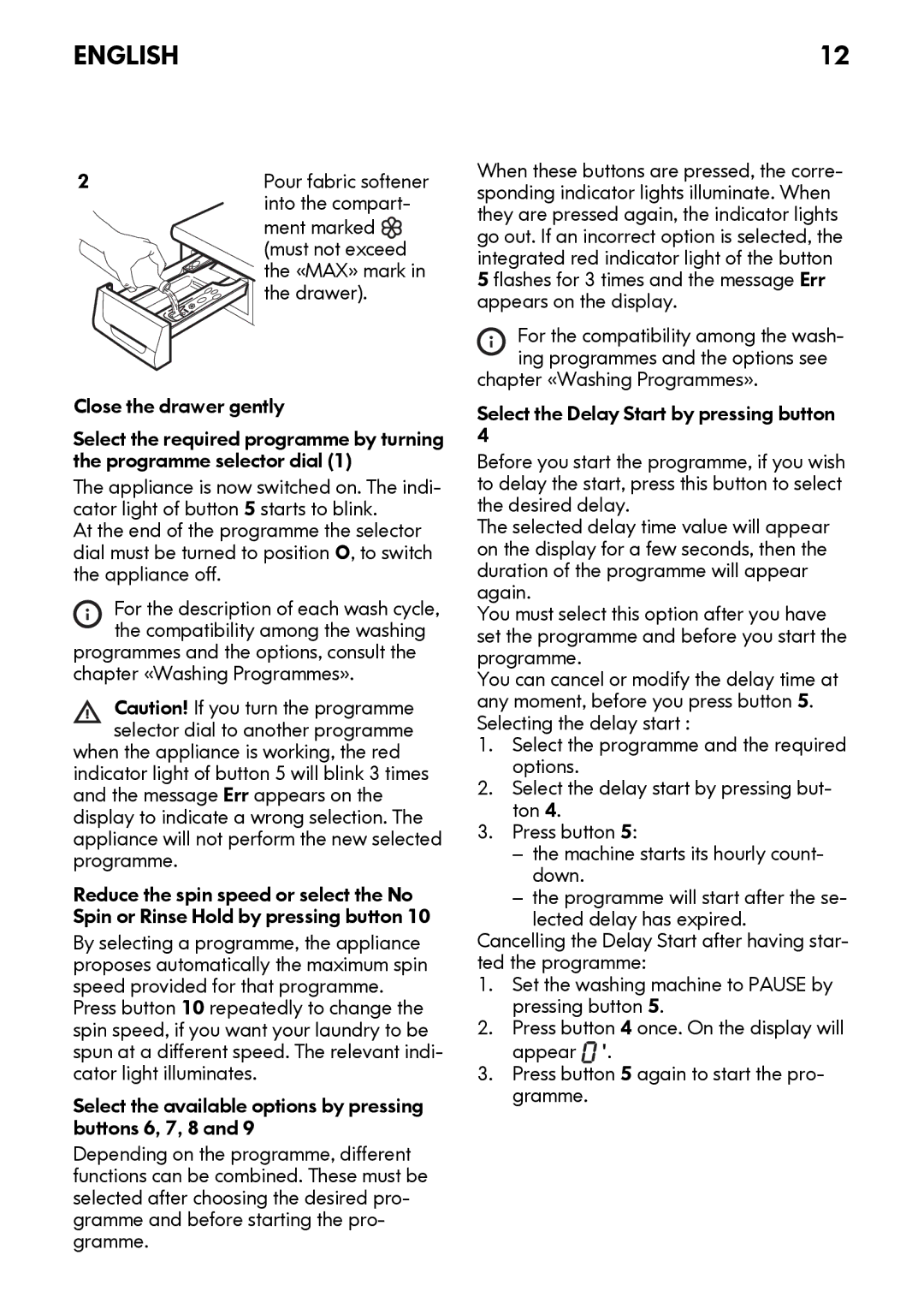 IKEA FWM7 manual Into the compart, Ment marked, Must not exceed 