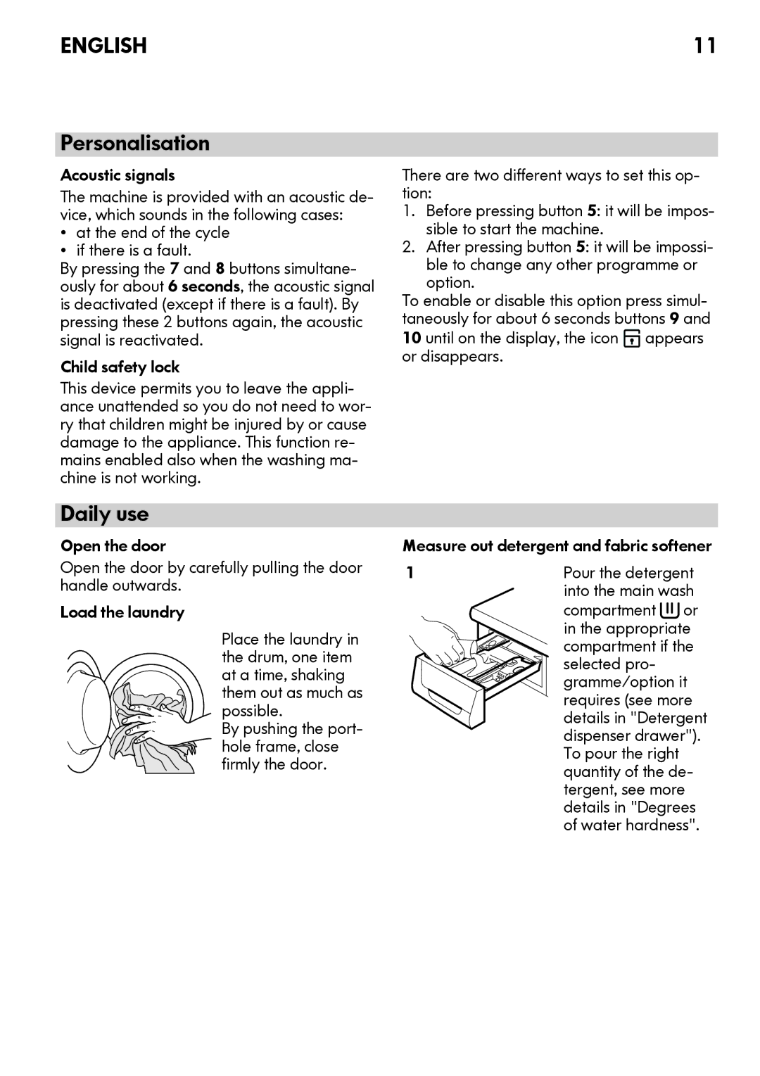 IKEA FWMND6 manual Personalisation, Daily use, Acoustic signals, At the end of the cycle If there is a fault 