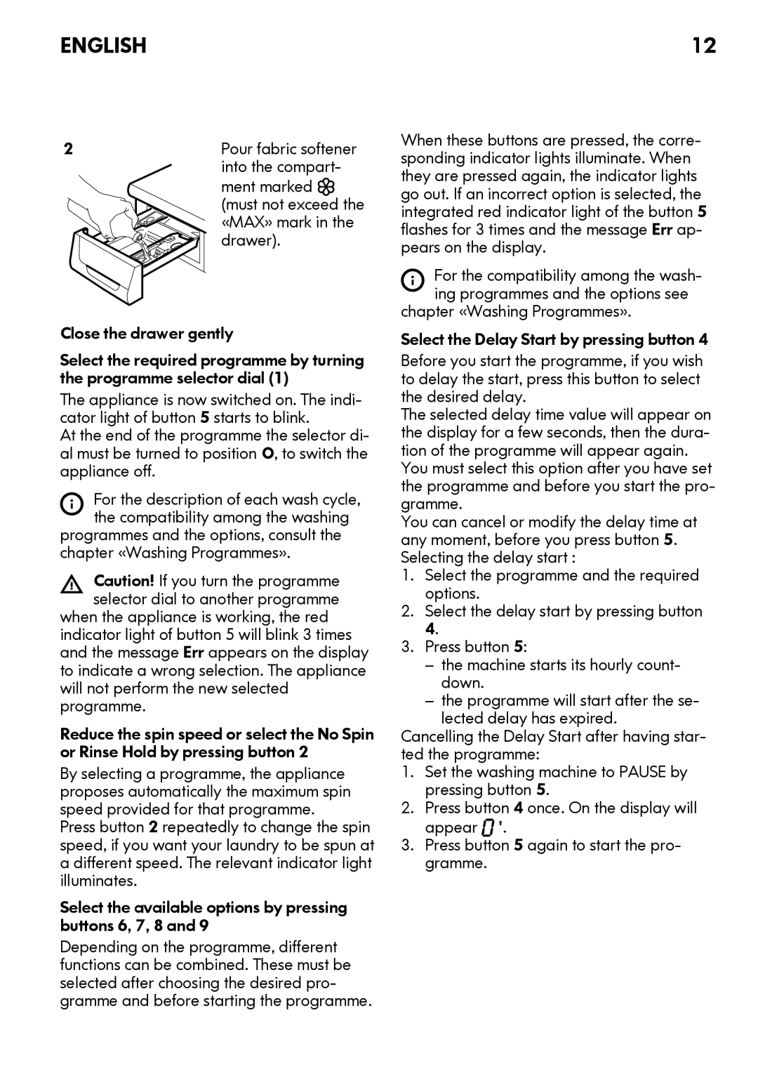 IKEA FWMND6 manual Into the compart 