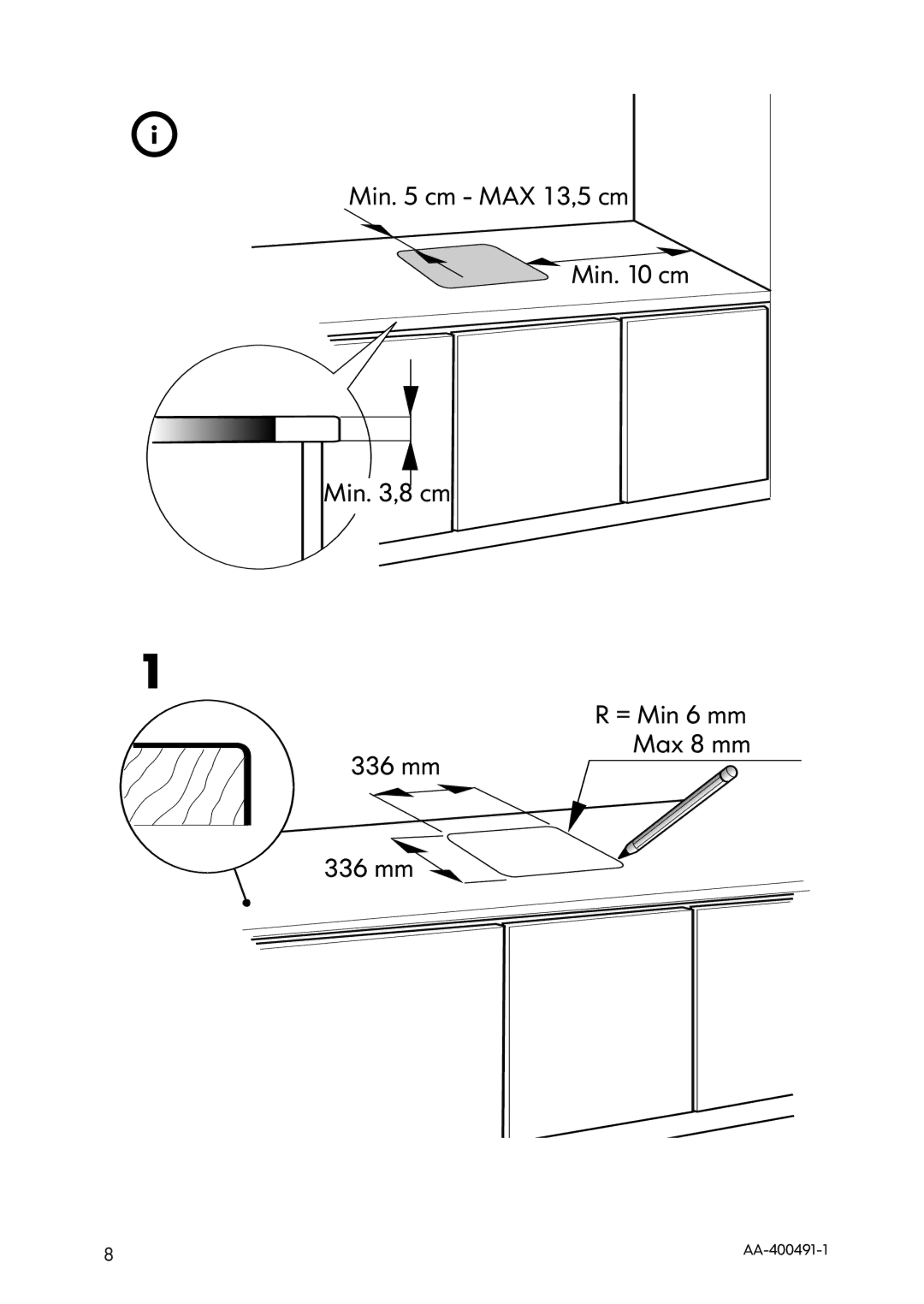 IKEA HIN1T manual Min cm MAX 13,5 cm Min ,8 cm = Min 6 mm Max 8 mm 336 mm 