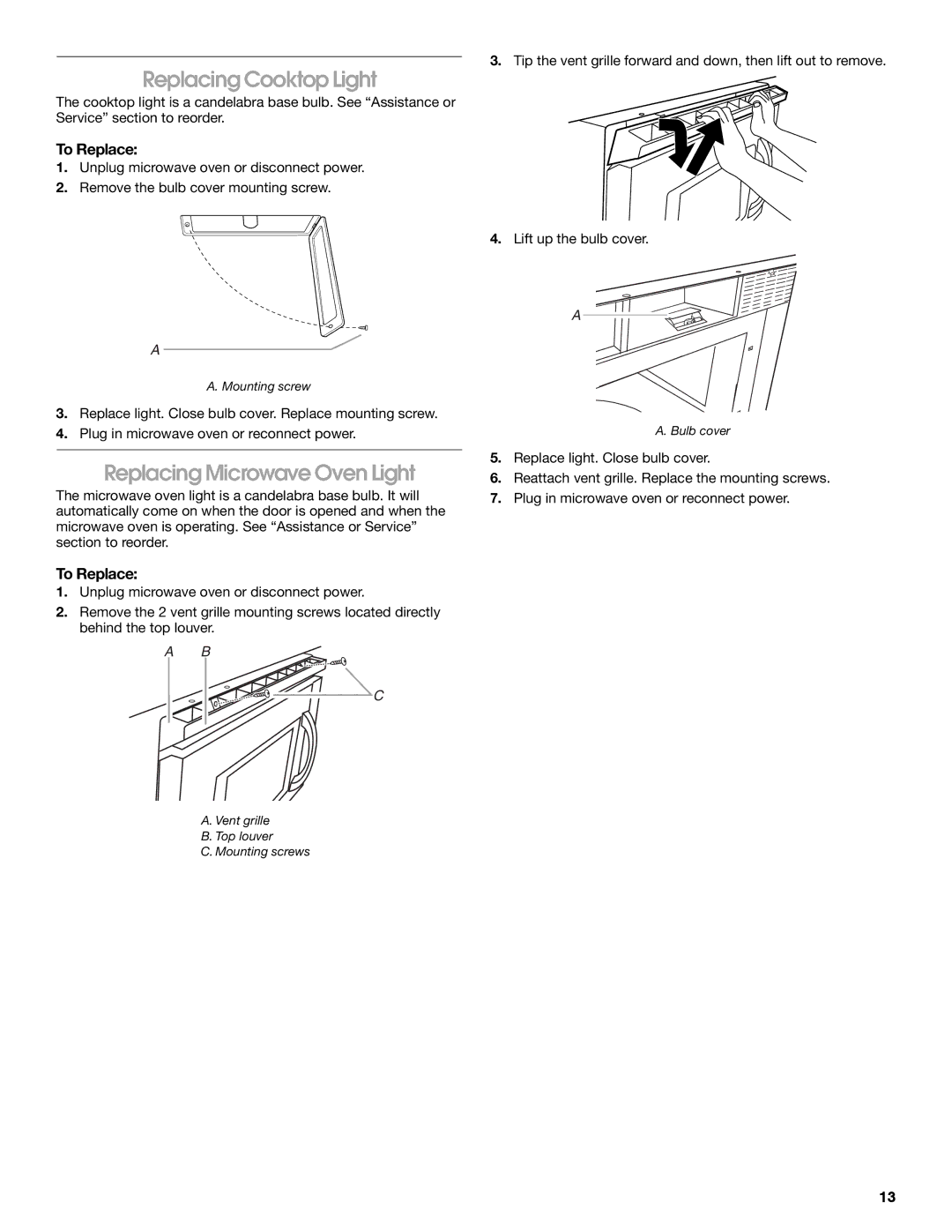 IKEA IMH15, IMH16 manual Replacing Cooktop Light, Replacing Microwave Oven Light, To Replace 