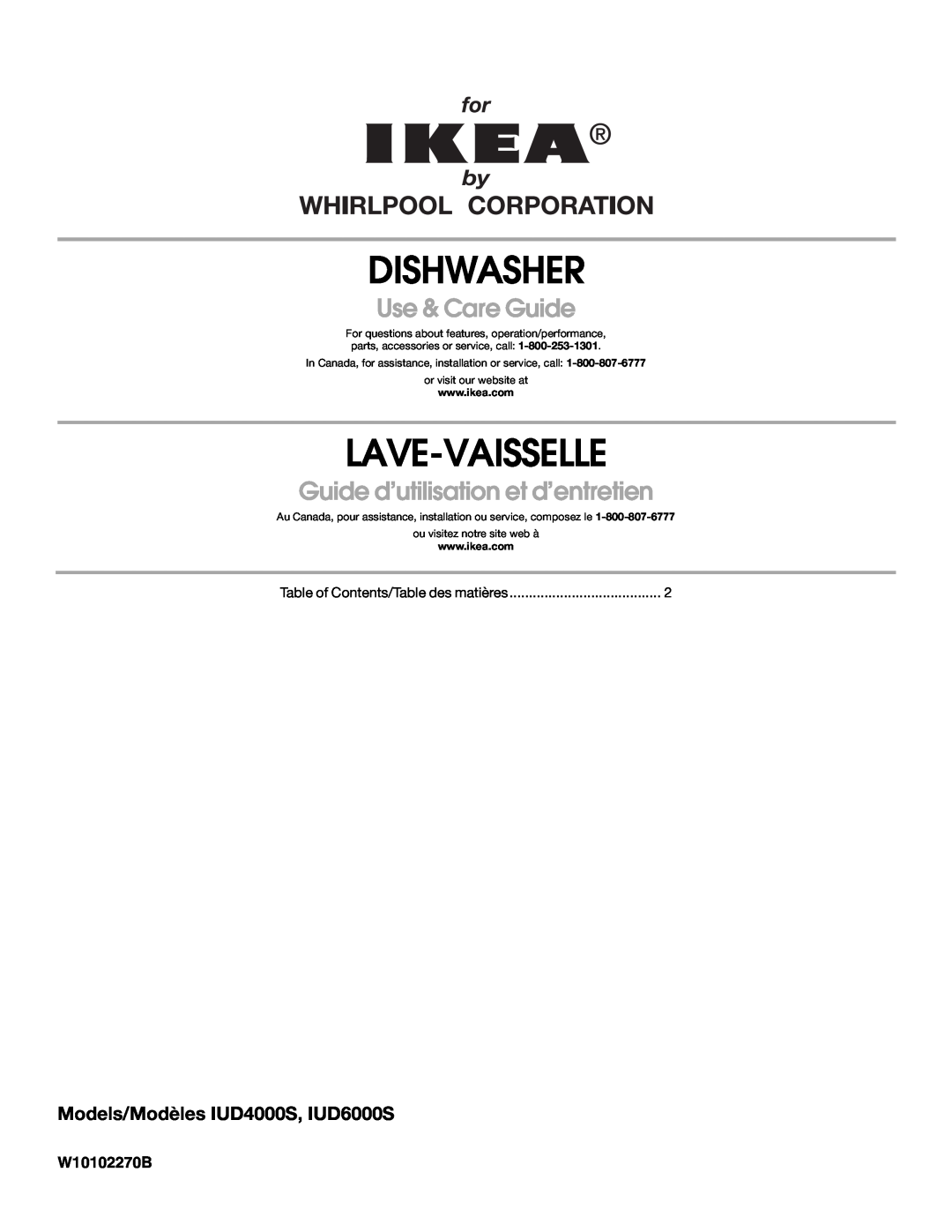 IKEA manual Models/Modèles IUD4000S, IUD6000S, Dishwasher, Lave-Vaisselle, Use & Care Guide, W10102270B 