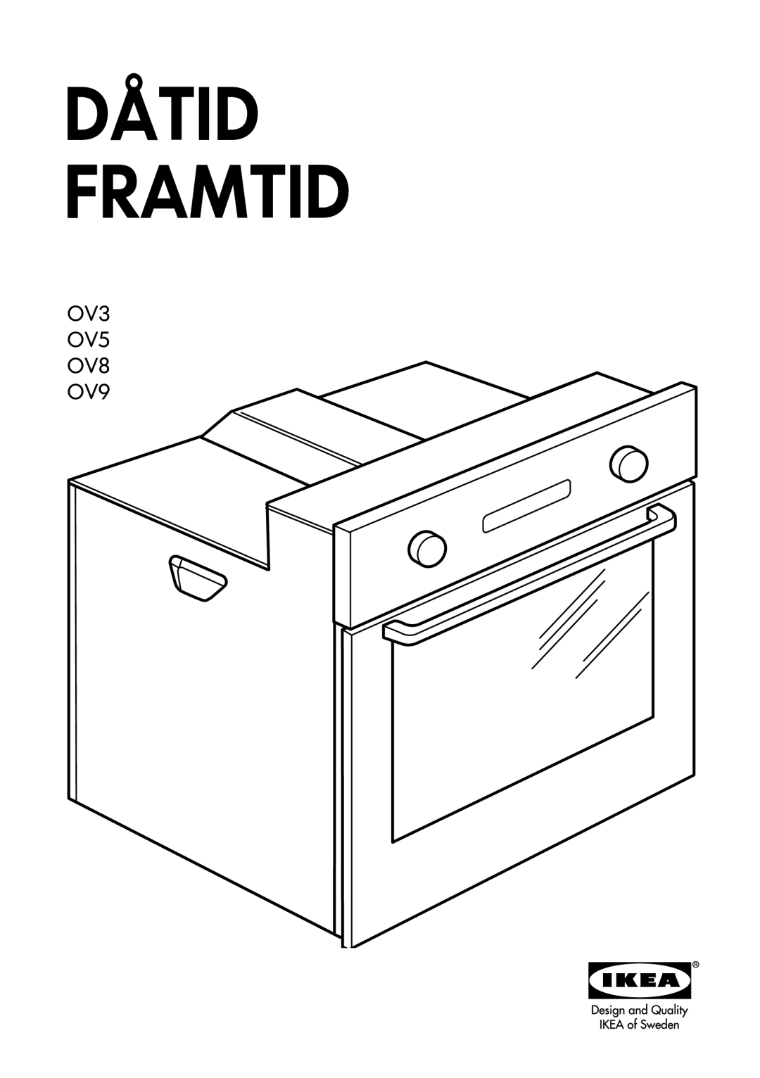 IKEA OV5, OV8, OV3 manual Dåtid Framtid 