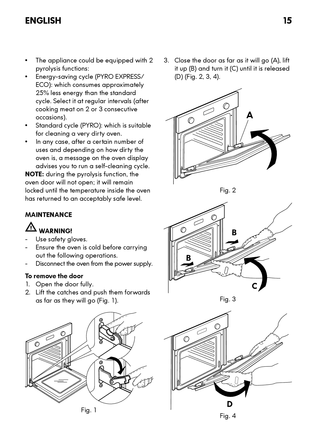 IKEA OV8 manual To remove the door Open the door fully 