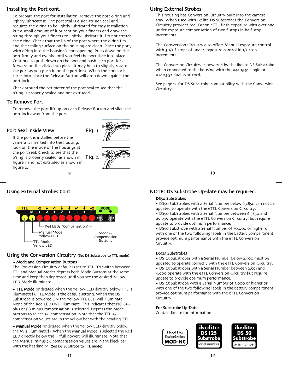 Ikelite 300D instruction manual Installing the Port, To Remove Port, Port Seal Inside View, Using External Strobes 