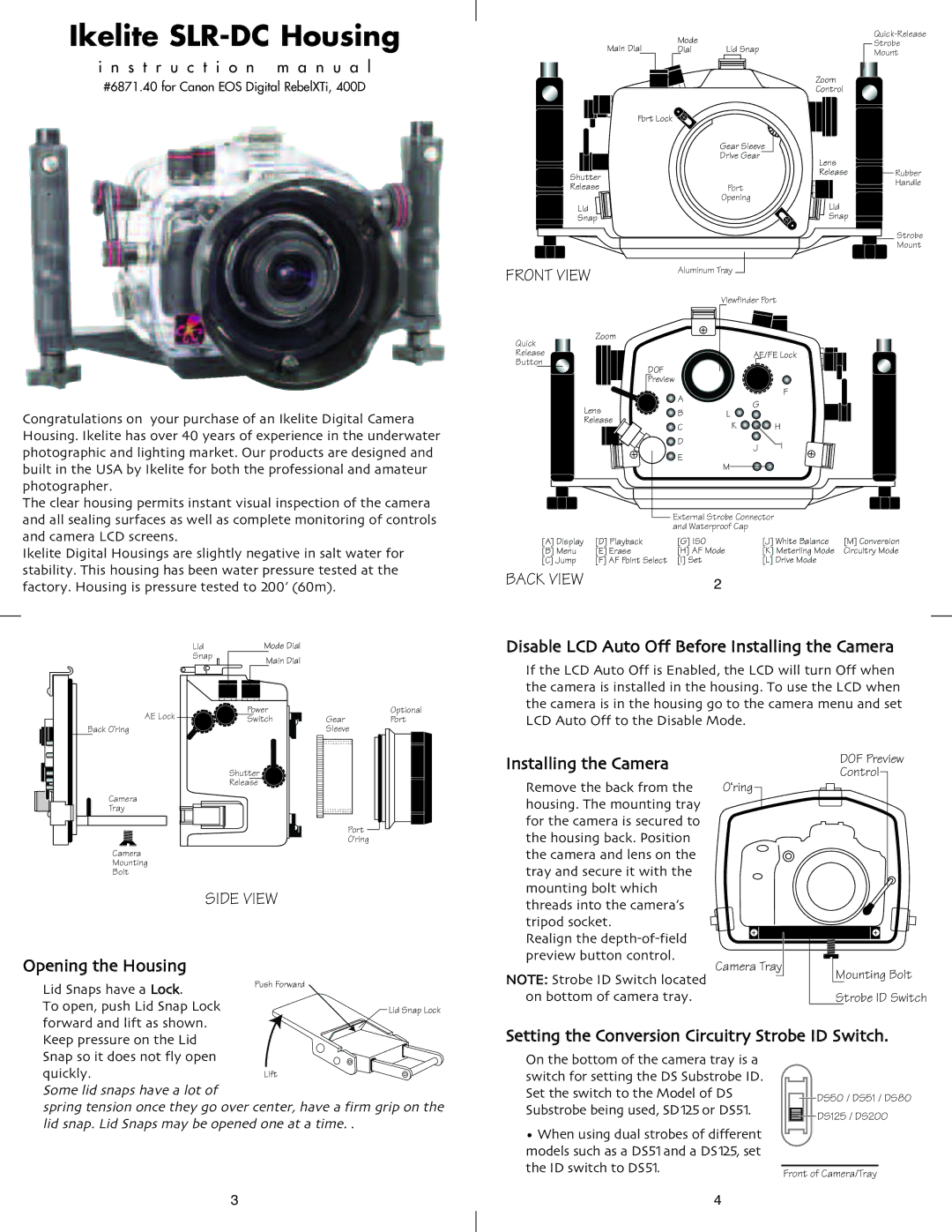 Ikelite 400D instruction manual Opening the Housing Lid Snaps have a Lock, Inst Ructi Ma nual, ID switch to DS51 