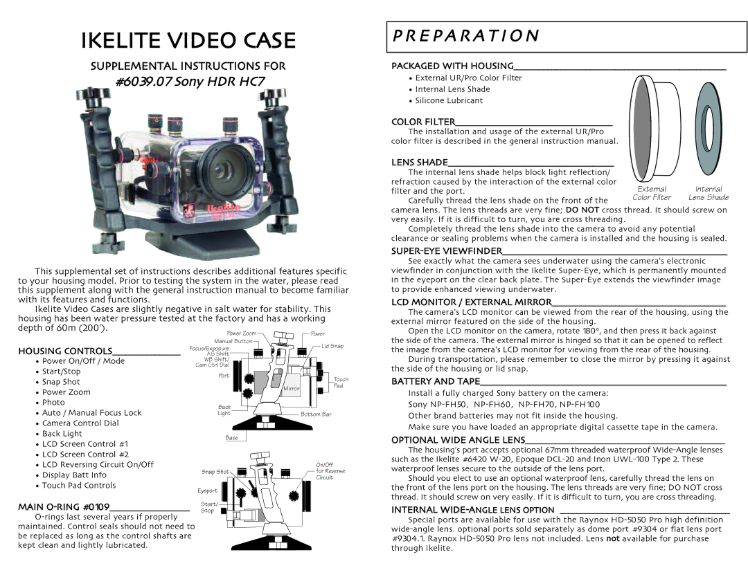 Ikelite instruction manual Ikelite Video Case, E P a R a T IO N, #6039.07 Sony HDR HC7, Main O-RING #0109 