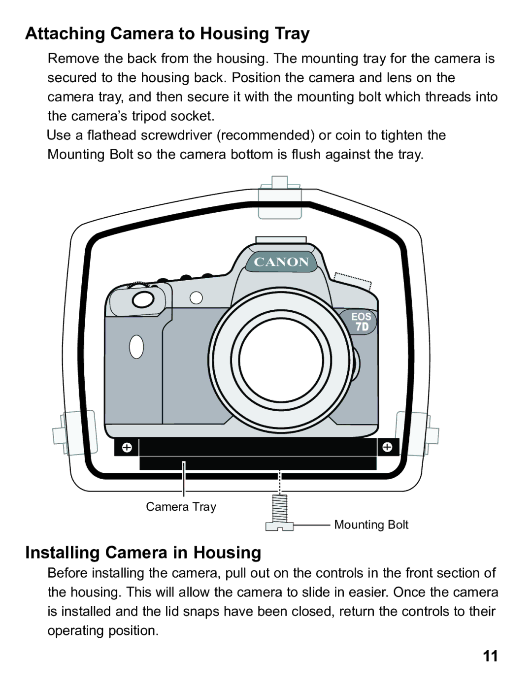 Ikelite 6871.07 instruction manual Attaching Camera to Housing Tray, Installing Camera in Housing 