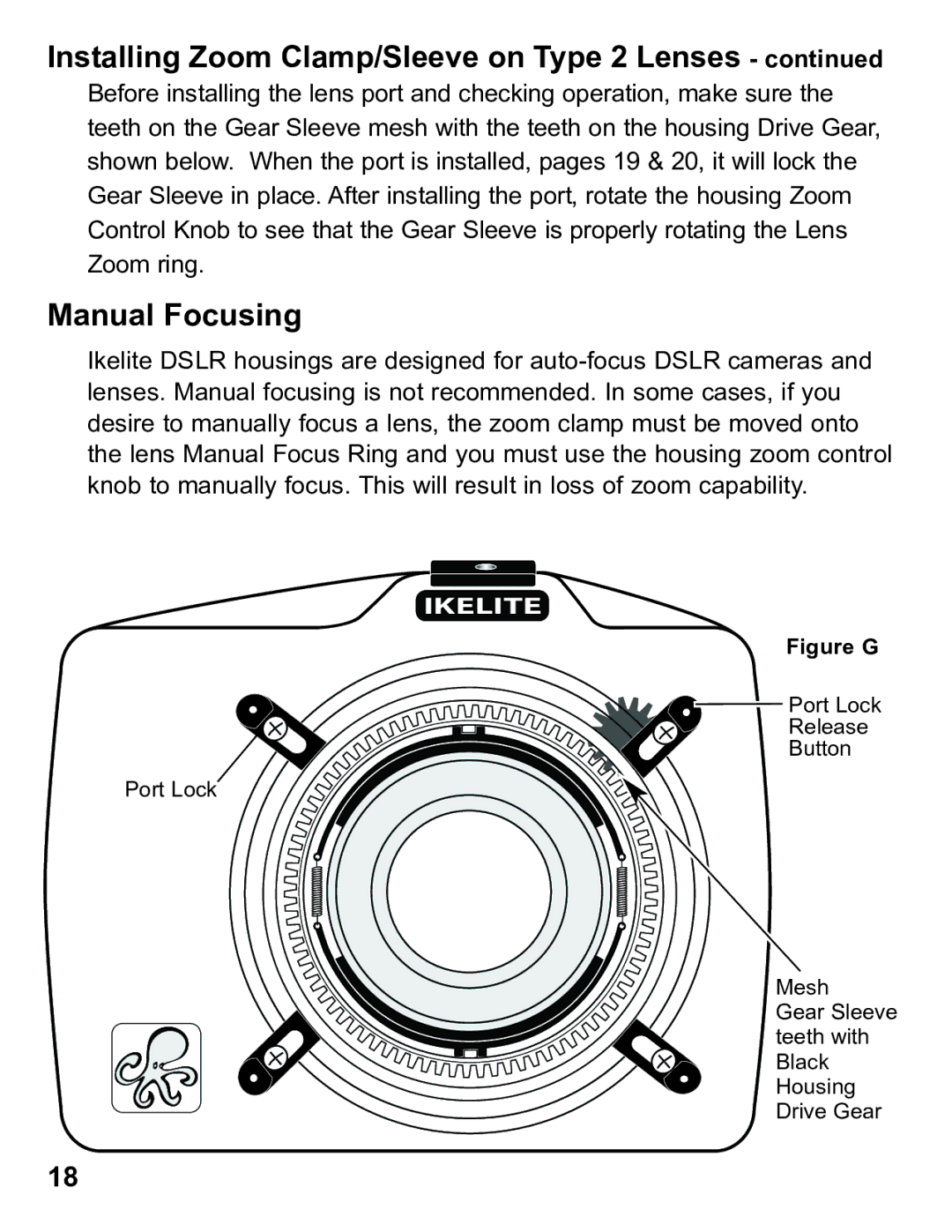 Ikelite 6871.07 instruction manual Installing Zoom Clamp/Sleeve on Type 2 Lenses, Manual Focusing 