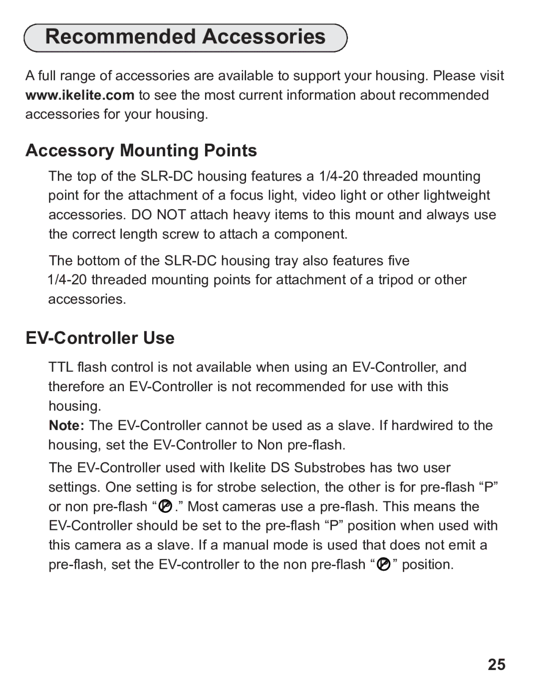 Ikelite 6871.07 instruction manual Recommended Accessories, Accessory Mounting Points, EV-Controller Use 