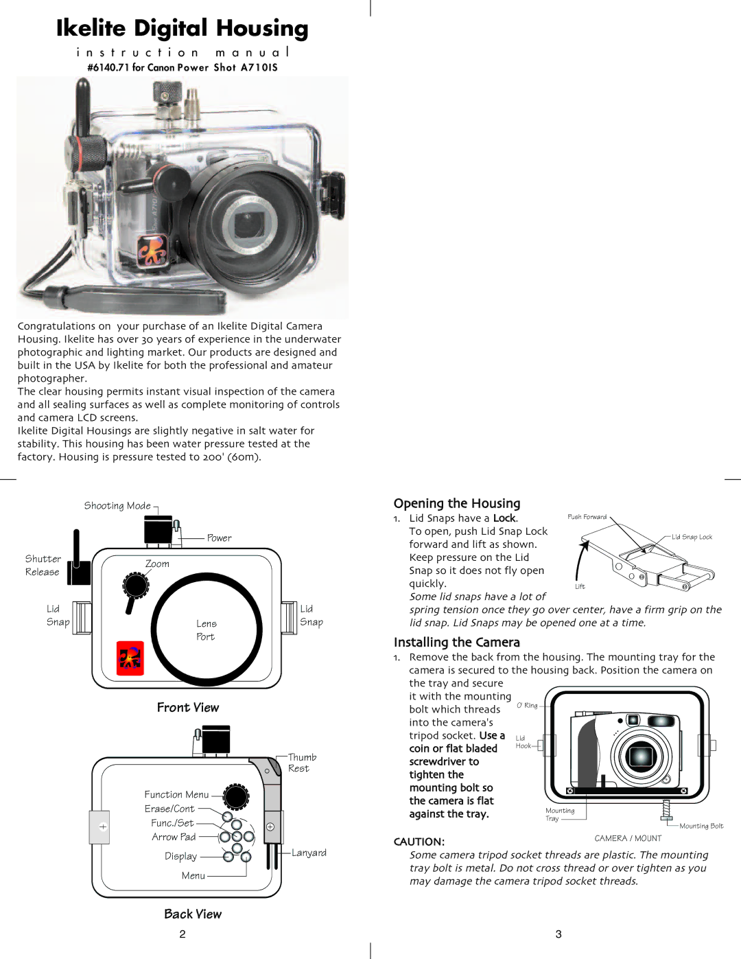 Ikelite A710IS instruction manual Opening the Housing, Installing the Camera, Coin or flat bladed, Against the tray 