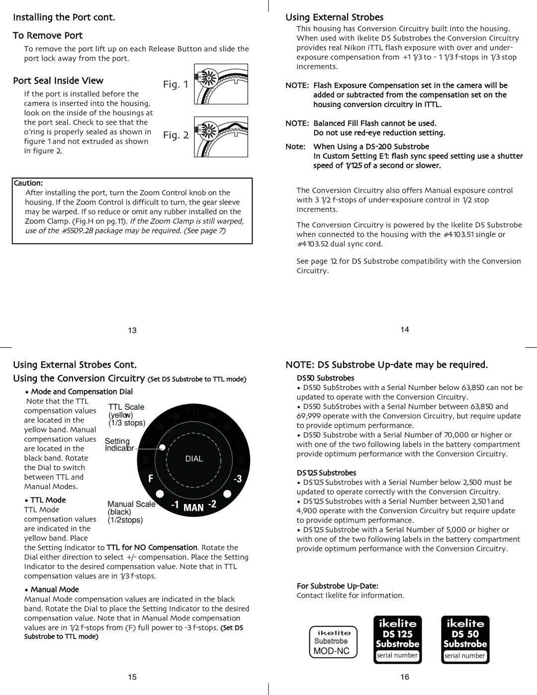 Ikelite D200 instruction manual Installing the Port, To Remove Port, Using External Strobes, Port Seal Inside View 