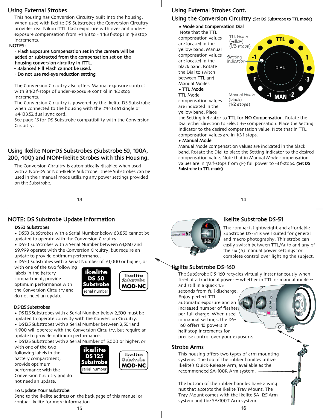 Ikelite D700 Using External Strobes, Using the Conversion Circuitry, Ikelite Substrobe DS-51, Ikelite Substrobe DS-160 