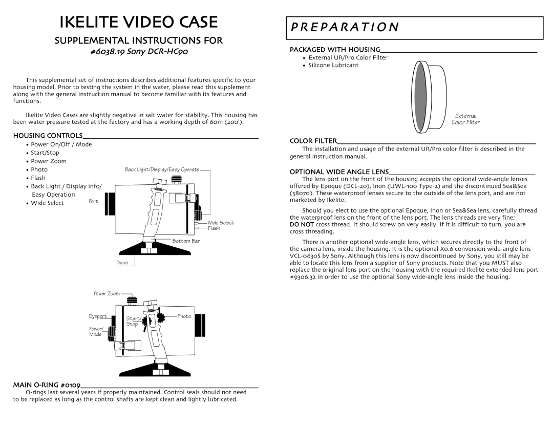 Ikelite DCR HC instruction manual E P a R a T IO N, Packaged with Housing, Color Filter Optional Wide Angle Lens 