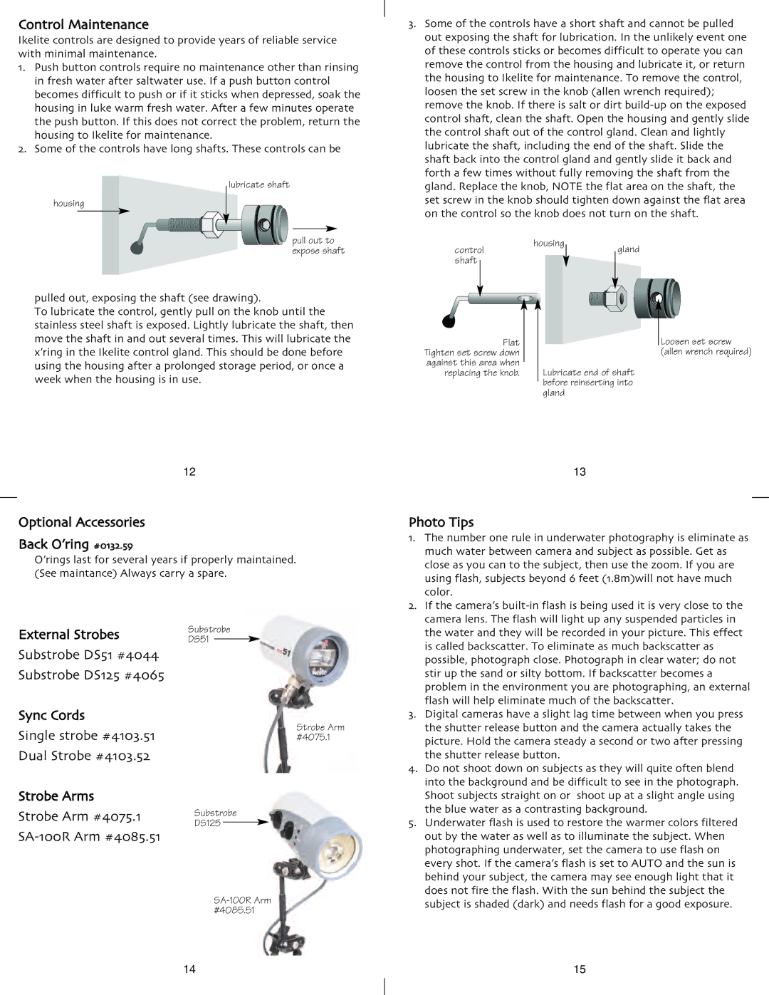 Ikelite DSC-F828 Control Maintenance, Optional Accessories Back O’ring #0132.59, External Strobes, Sync Cords, Strobe Arms 