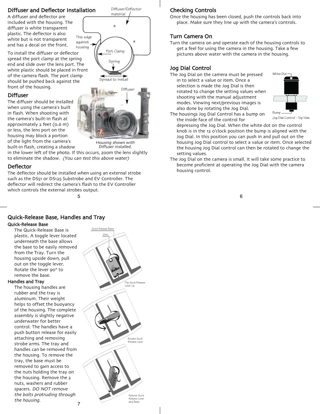 Ikelite DSC-H5 instruction manual Diffuser and Deflector Installation, Checking Controls, Turn Camera On, Jog Dial Control 