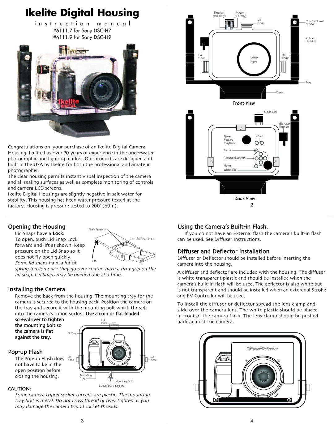 Ikelite DSC-H7, DSC-H9 instruction manual Opening the Housing, Installing the Camera, Pop-up Flash 