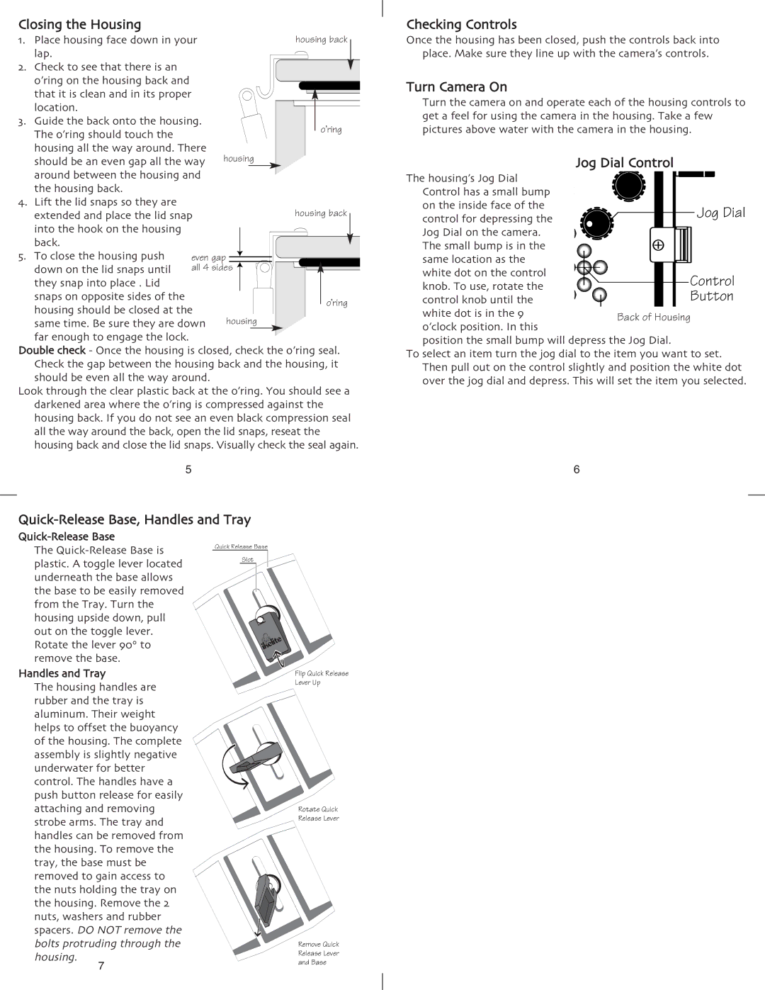 Ikelite DSC-V1 instruction manual Closing the Housing, Checking Controls, Turn Camera On, Jog Dial Control 