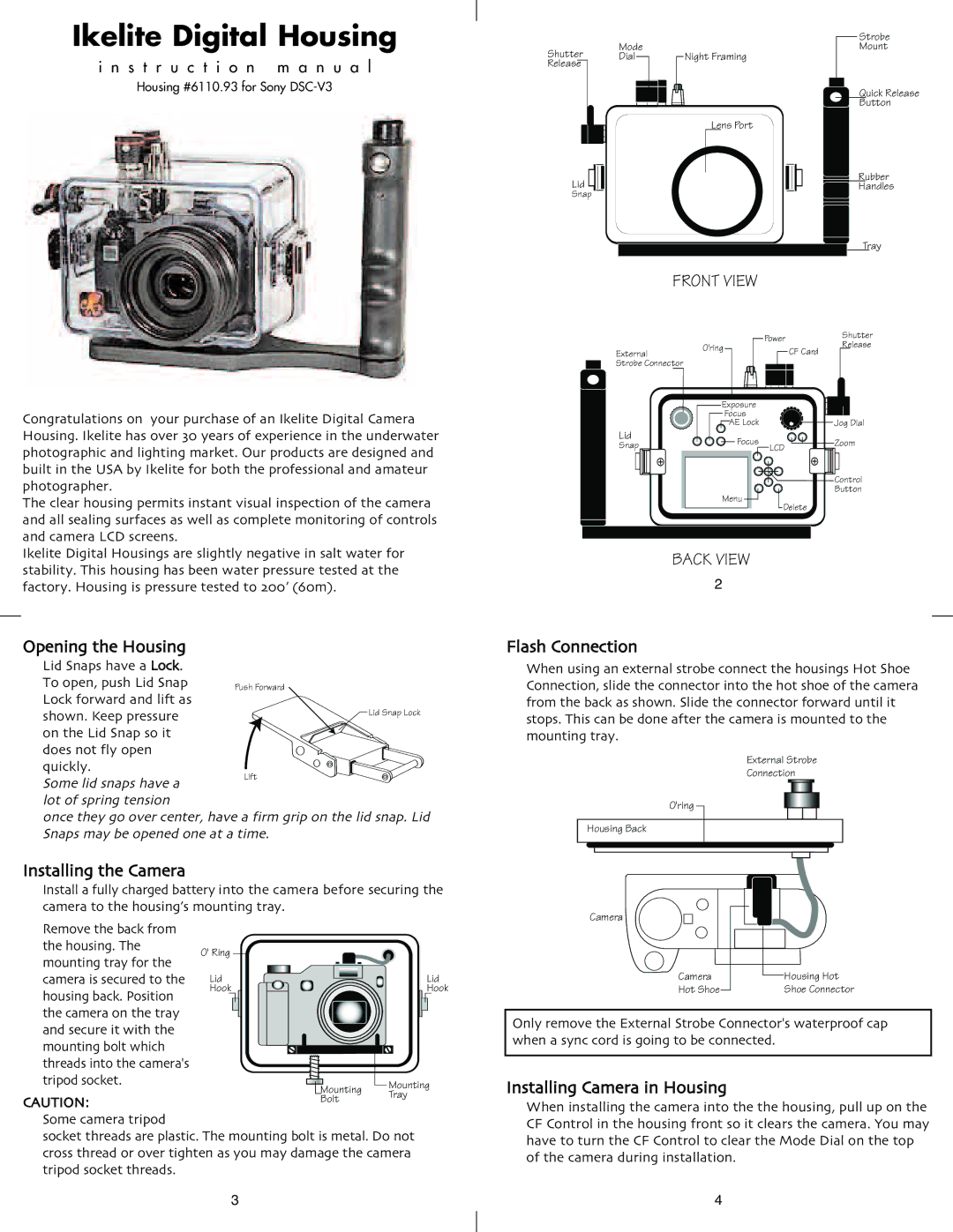 Ikelite DSC-V3 instruction manual Installing the Camera, Flash Connection, Installing Camera in Housing 