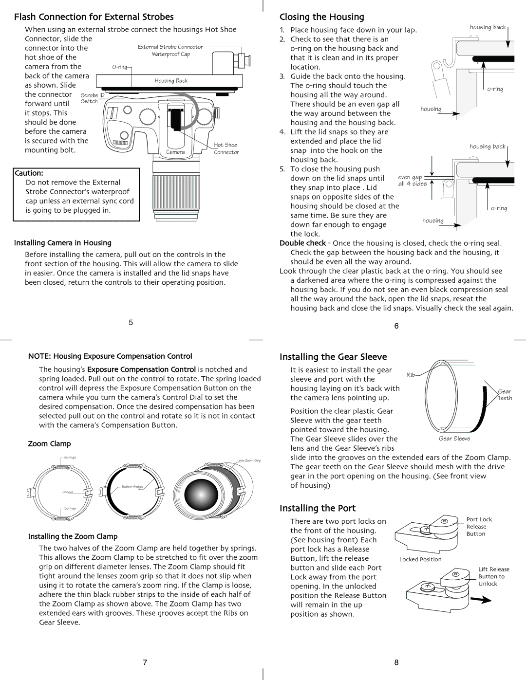 Ikelite DSLR-A100 instruction manual Flash Connection for External Strobes, Closing the Housing, Installing the Gear Sleeve 