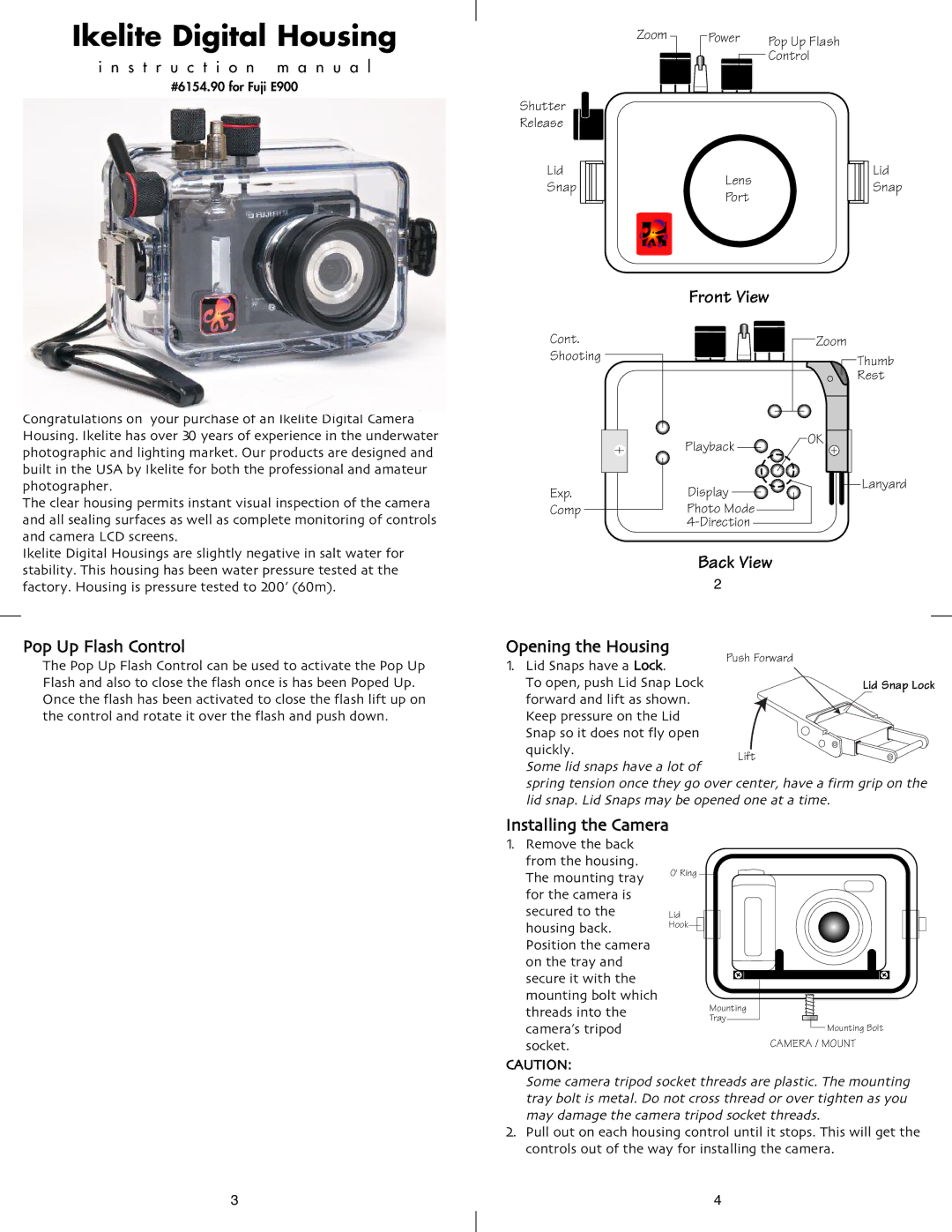 Ikelite E-900 instruction manual Pop Up Flash Control, Opening the Housing, Installing the Camera 