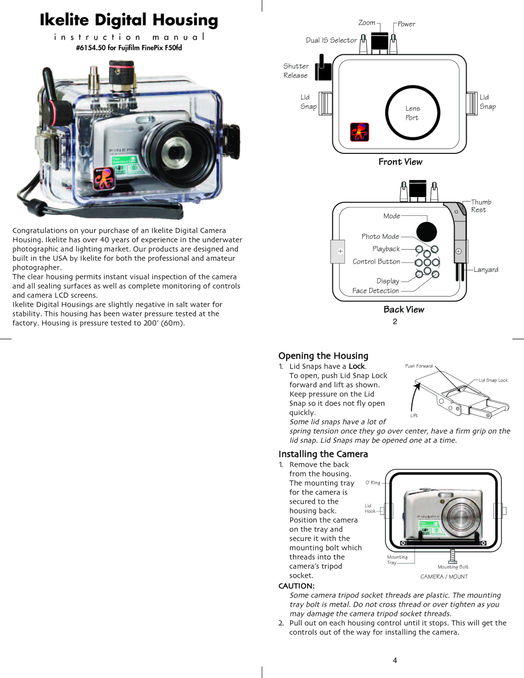 Ikelite F50fd instruction manual Ikelite Digital Housing, Opening the Housing 1. Lid Snaps have a Lock 