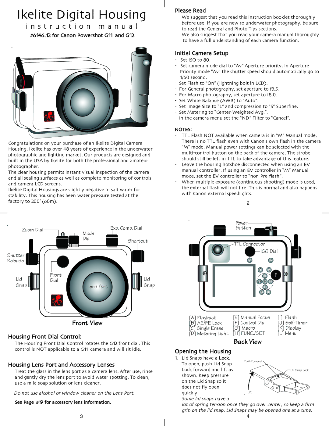 Ikelite G11, G12 instruction manual Please Read, Initial Camera Setup, Housing Front Dial Control, Opening the Housing 