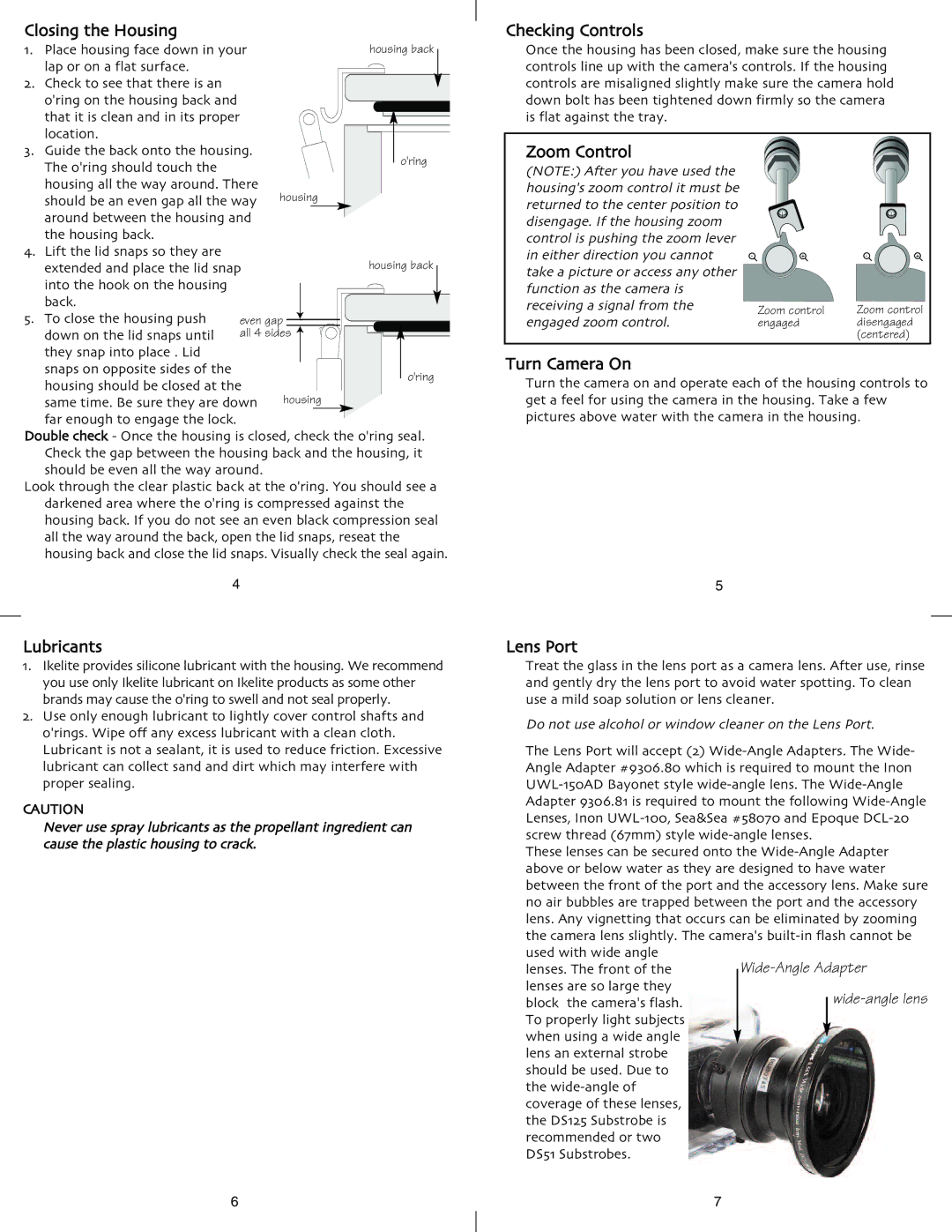 Ikelite IXUS65 instruction manual Closing the Housing, Checking Controls, Turn Camera On, Lubricants, Lens Port 