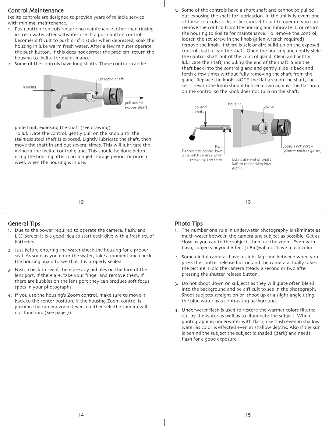 Ikelite Olympus C-8080 instruction manual Control Maintenance, General Tips, Photo Tips 