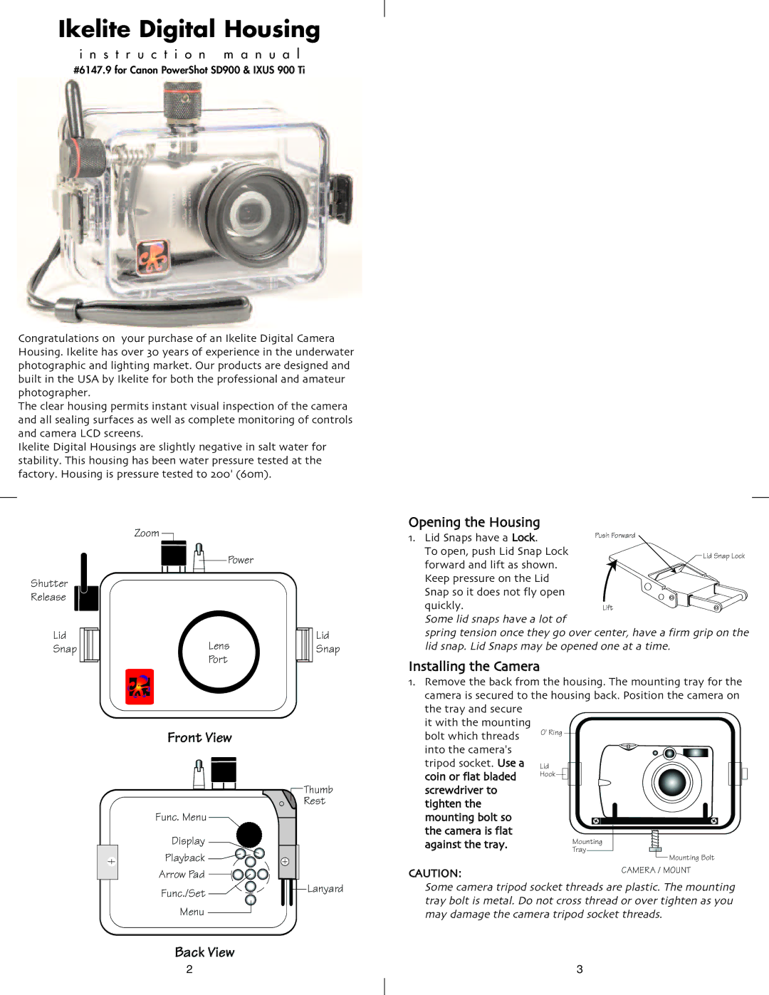 Ikelite IXUS SD900 Ti Opening the Housing, Installing the Camera, Coin or flat bladed, Against the tray 