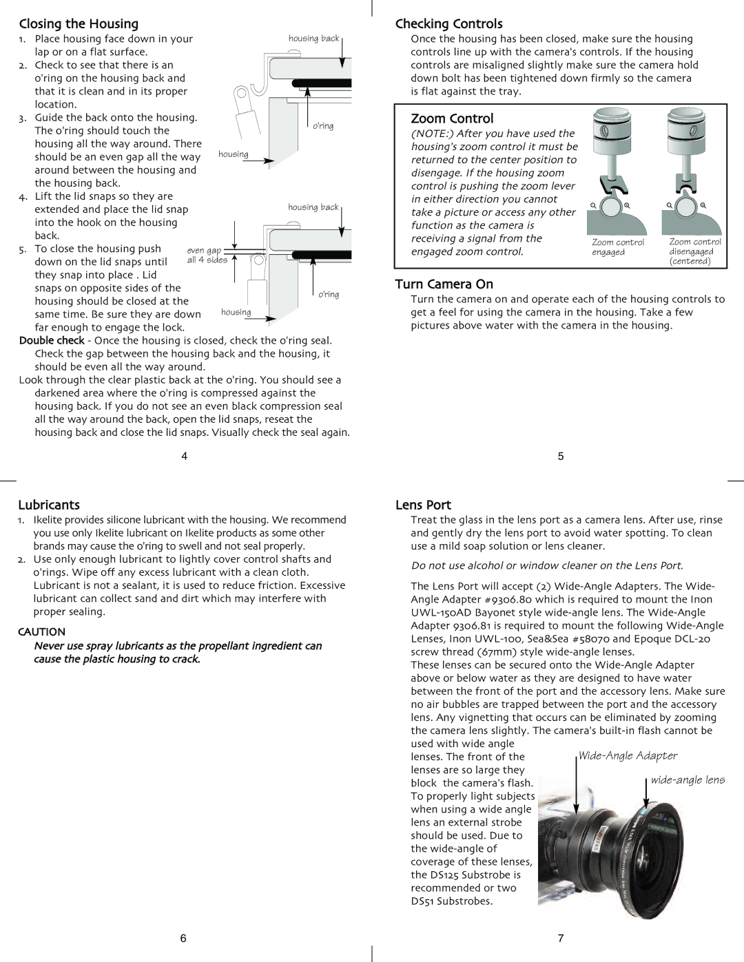 Ikelite IXUS SD900 Ti instruction manual Closing the Housing, Checking Controls, Turn Camera On, Lubricants, Lens Port 