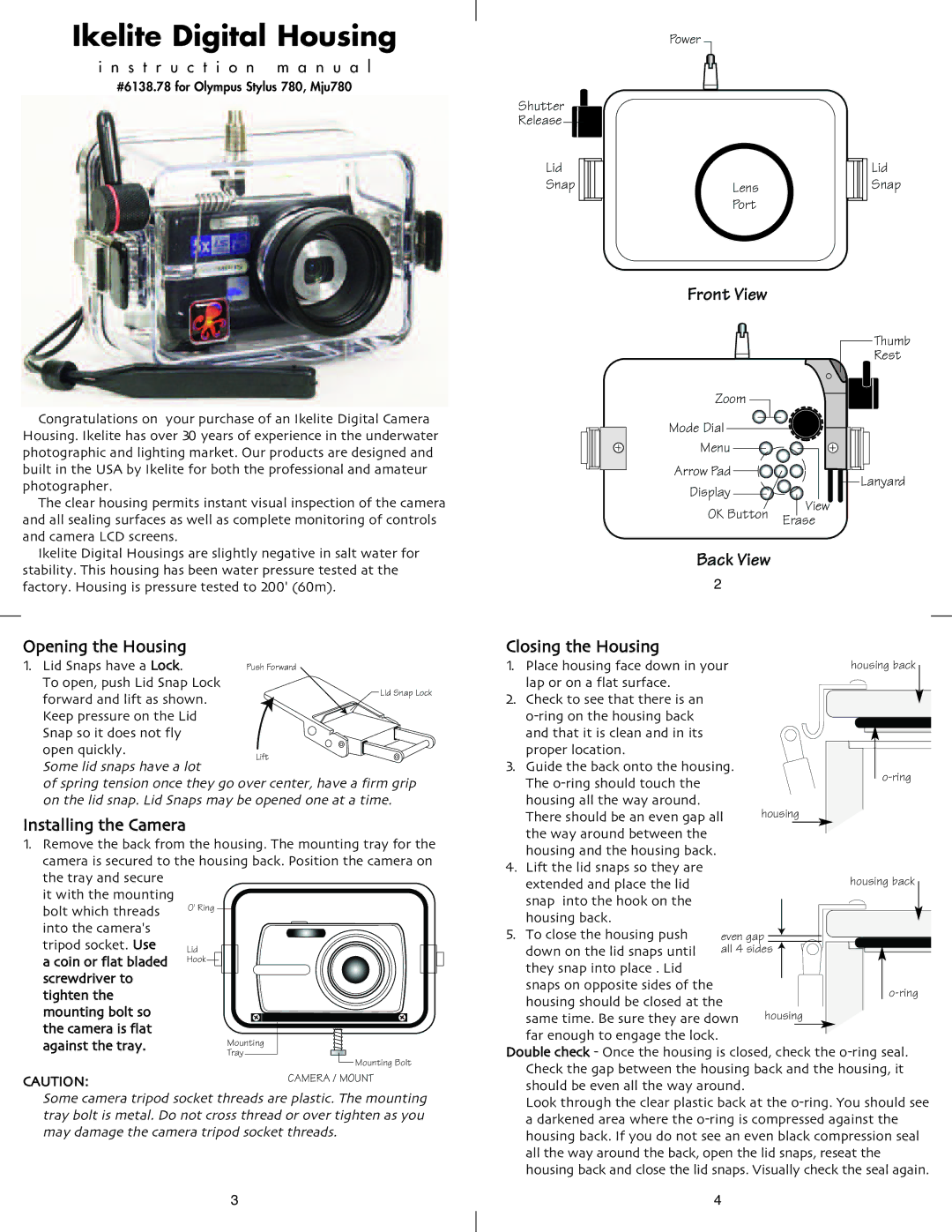 Ikelite Mju780, Stylus 780 instruction manual Opening the Housing, Installing the Camera, Closing the Housing 