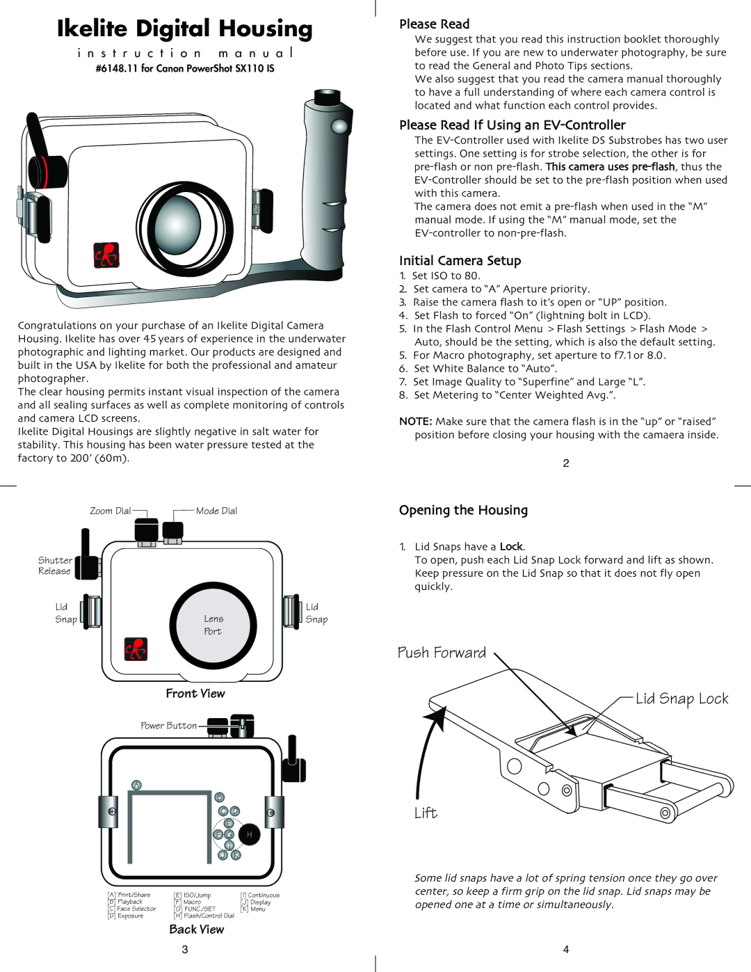 Ikelite DS-80, SX110 IS instruction manual Front View, Please Read If Using an EV-Controller, Opening the Housing 