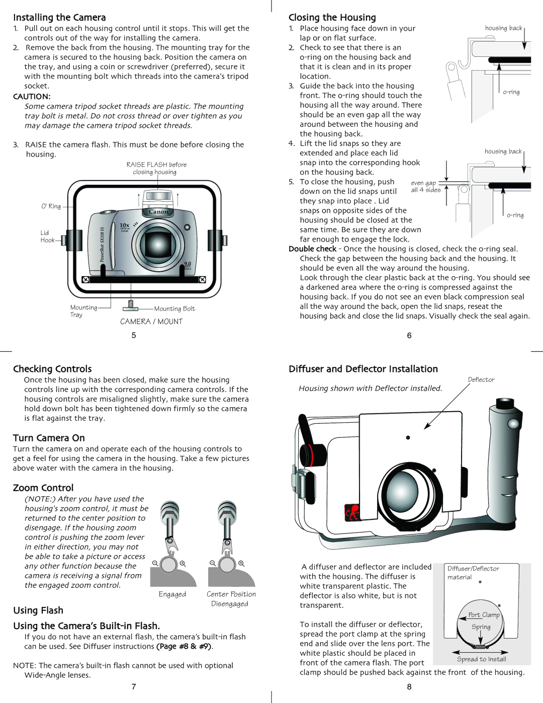 Ikelite DS-50, SX110 IS, DS-80, DS-200, DS-125 instruction manual Installing the Camera, Closing the Housing 