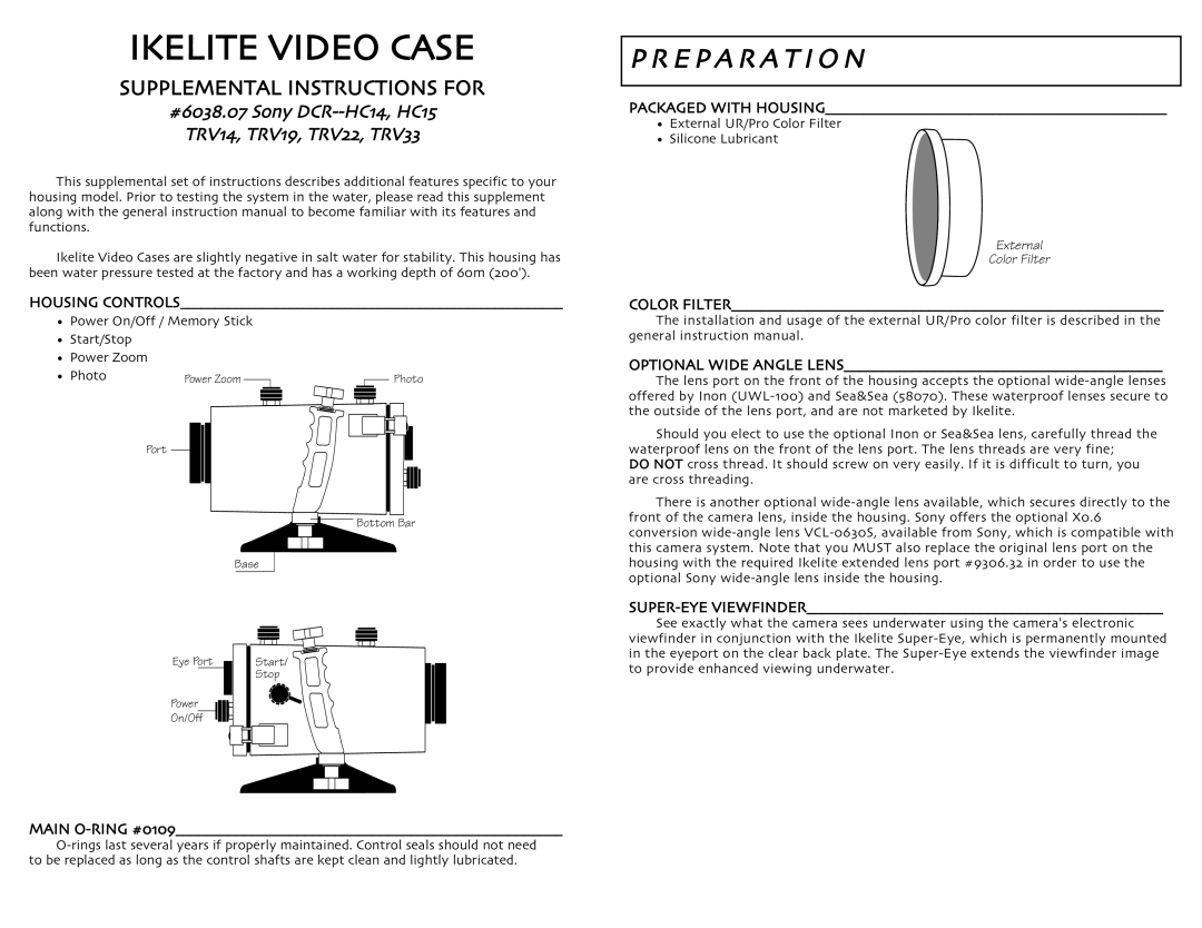 Ikelite TRV22, TRV33 instruction manual E P a R a T IO N, Packaged with Housing, Color Filter Optional Wide Angle Lens 