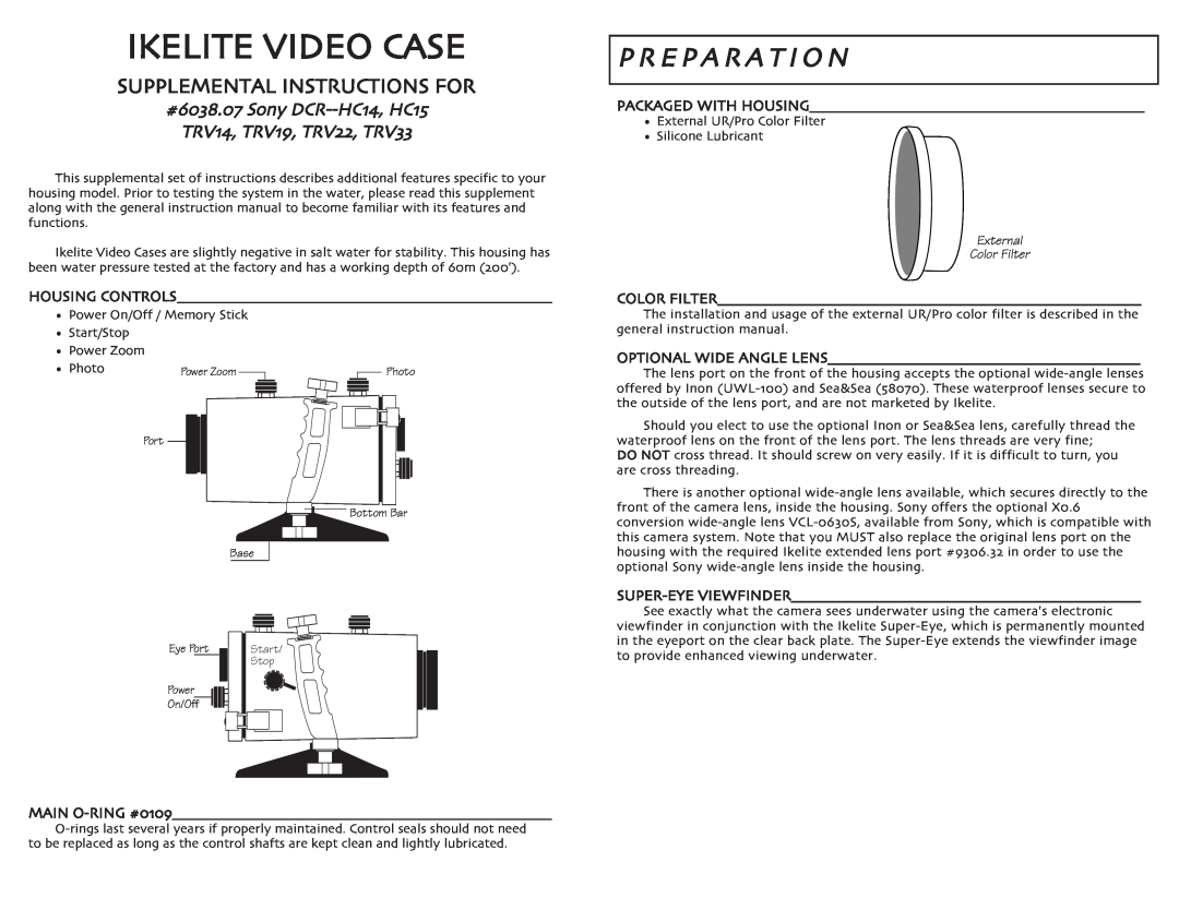 Ikelite TRV22 instruction manual P R E P A R A T Io N, Packaged With Housing, Color Filter, Optional Wide Angle Lens 