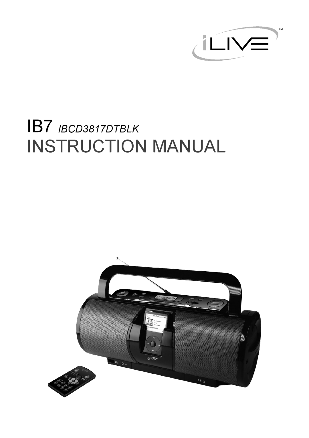 iLive instruction manual IB7 IBCD3817DTBLK 