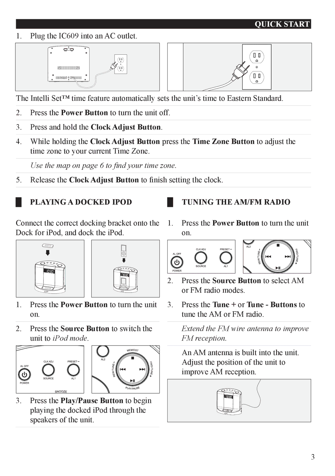 iLive IC609 important safety instructions Quick start, Playing a Docked iPod Tuning the AM/FM radio 